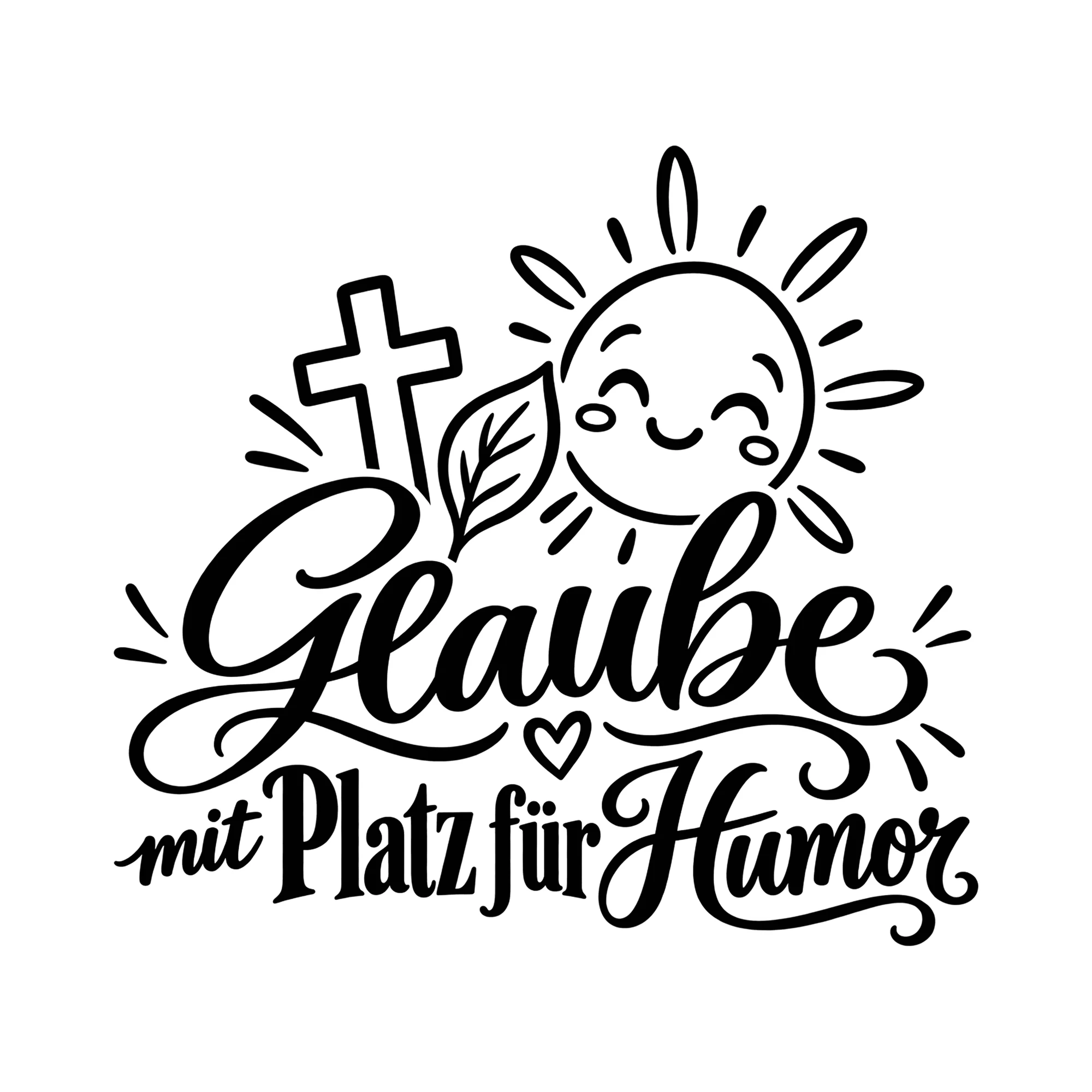 Bügelbild Glaube mit Platz für Humor als Grafik auf weißem Hintergrund (BB014512)