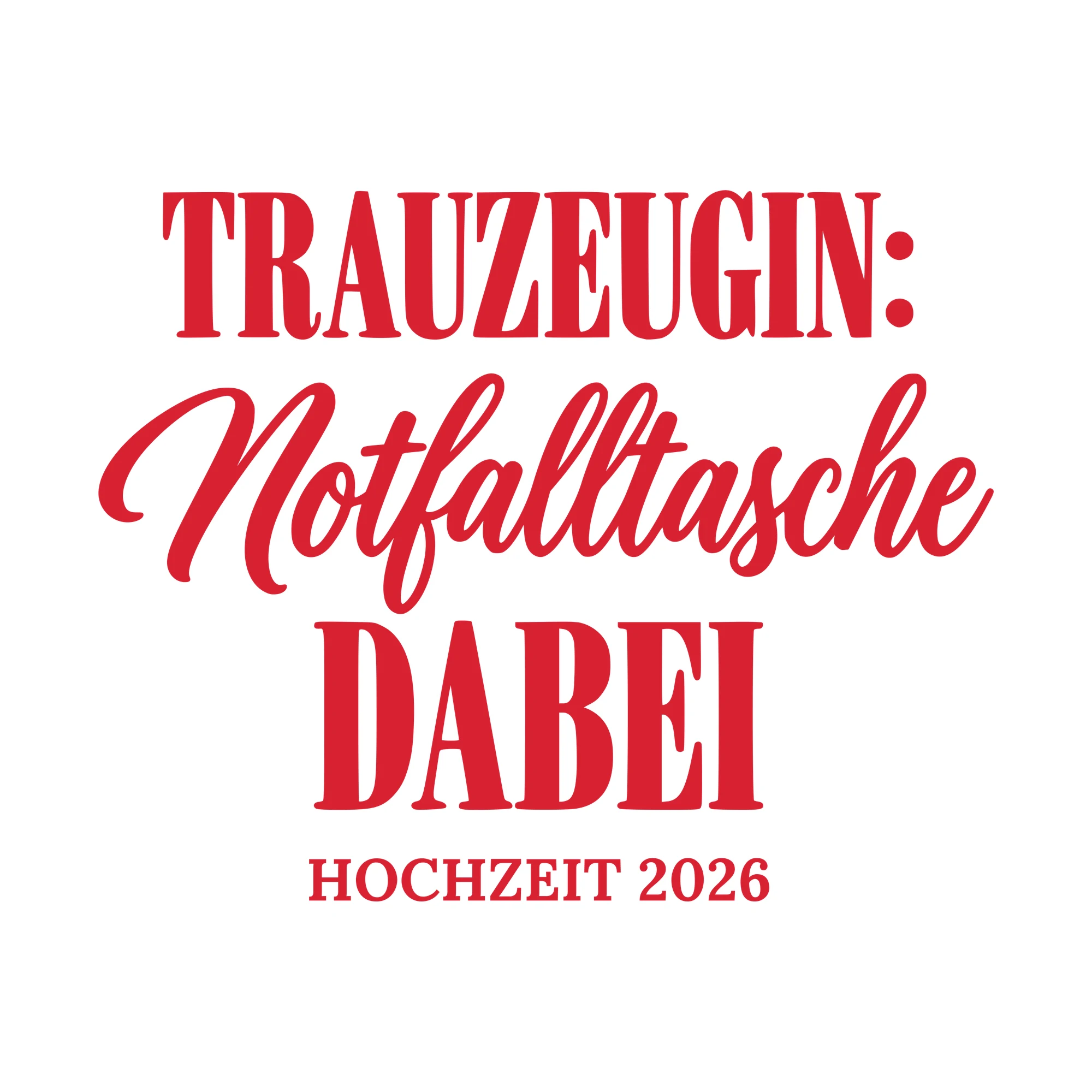 Bügelbild Trauzeugin: Notfalltasche dabei mit Jahr als Grafik auf weißem Hintergrund (BB010731)
