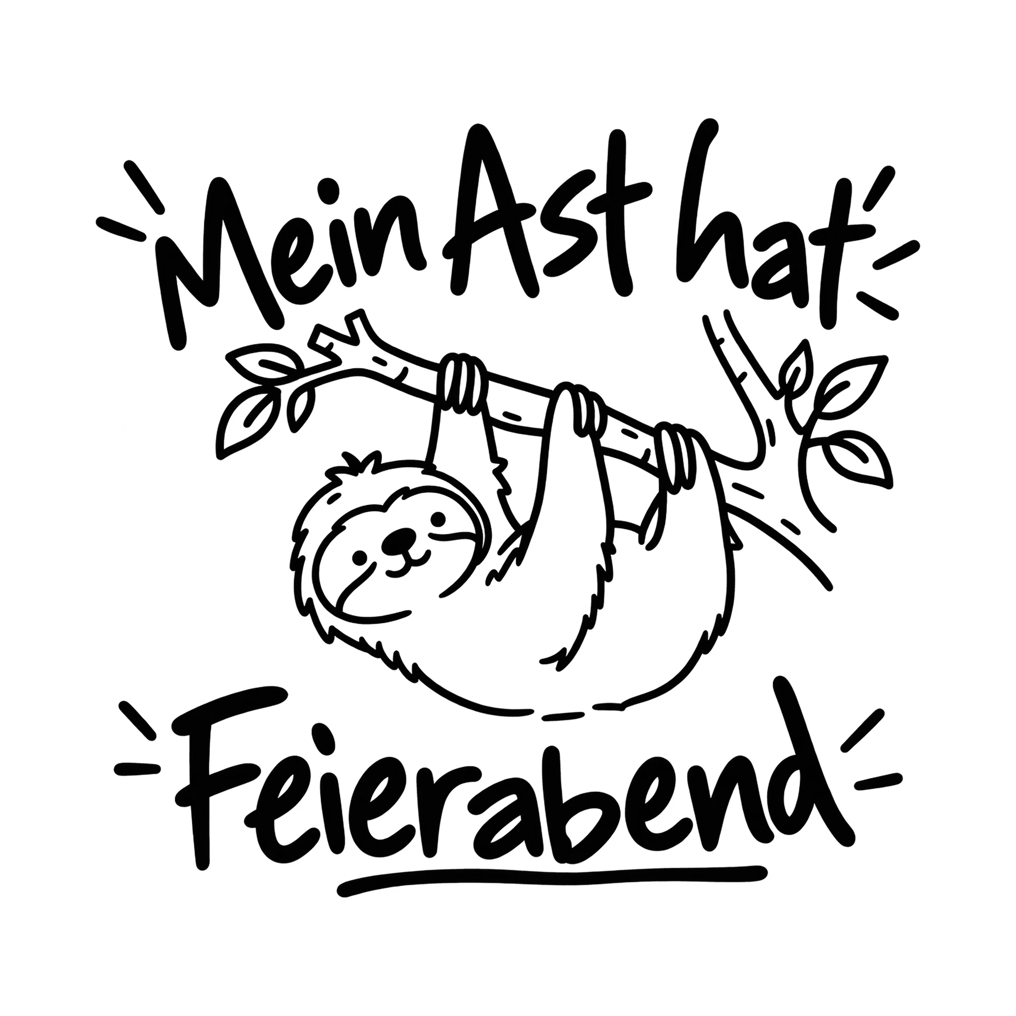 Bügelbild Mein Ast hat Feierabend als Grafik auf weißem Hintergrund (BB011938)