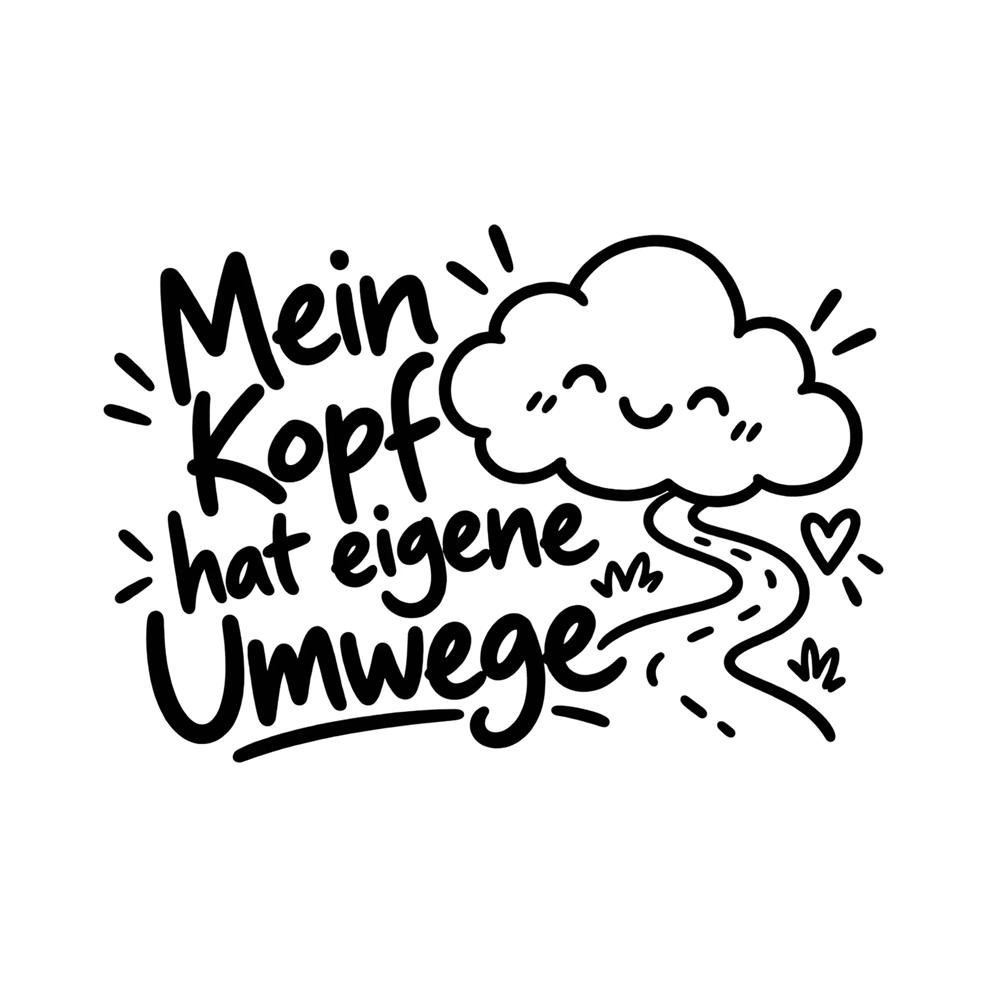 Bügelbild Mein Kopf hat eigene Umwege als Grafik auf weißem Hintergrund (BB014583)