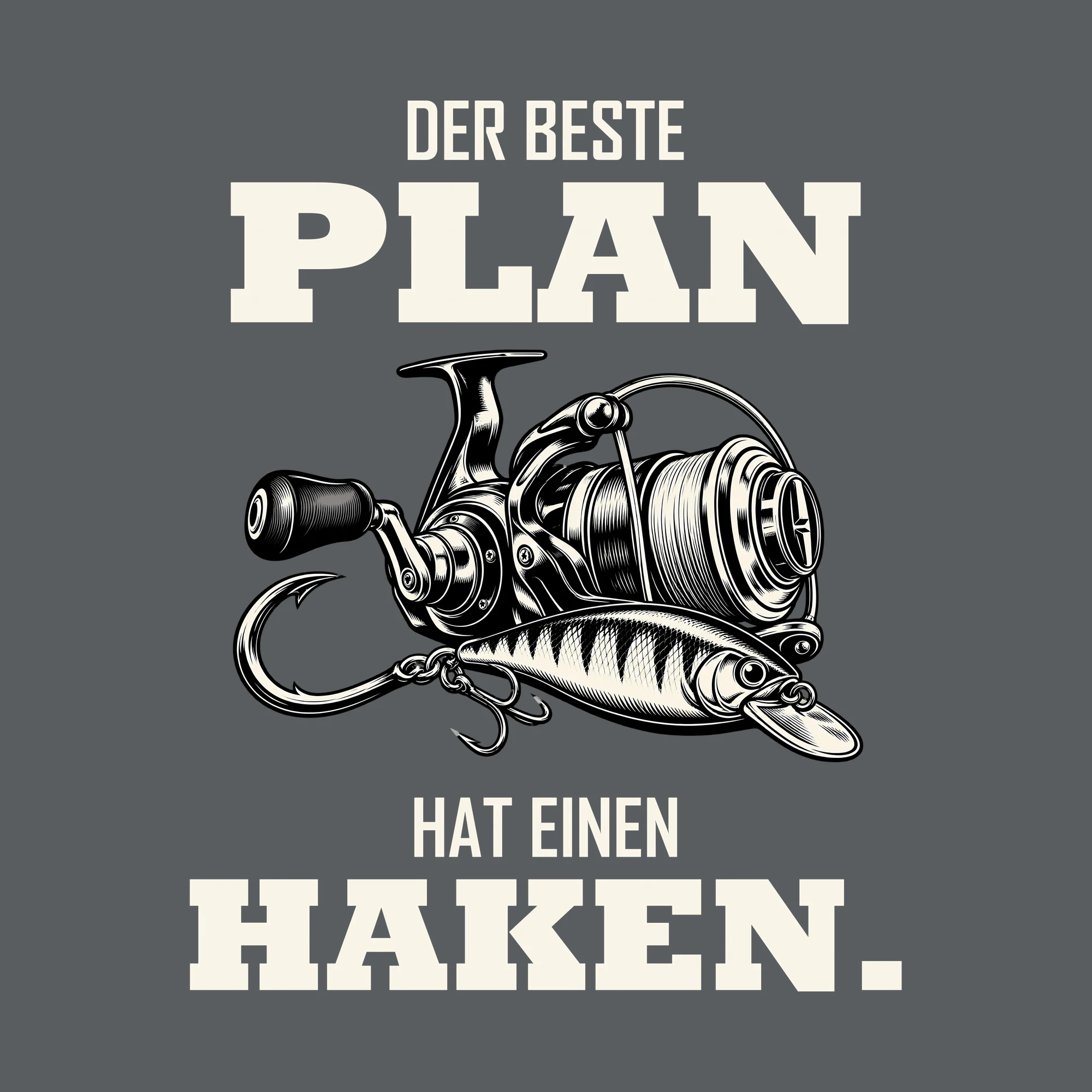 Bügelbild DER BESTE PLAN HAT EINEN HAKEN. als Grafik auf dunklem Hintergrund (BB012694)