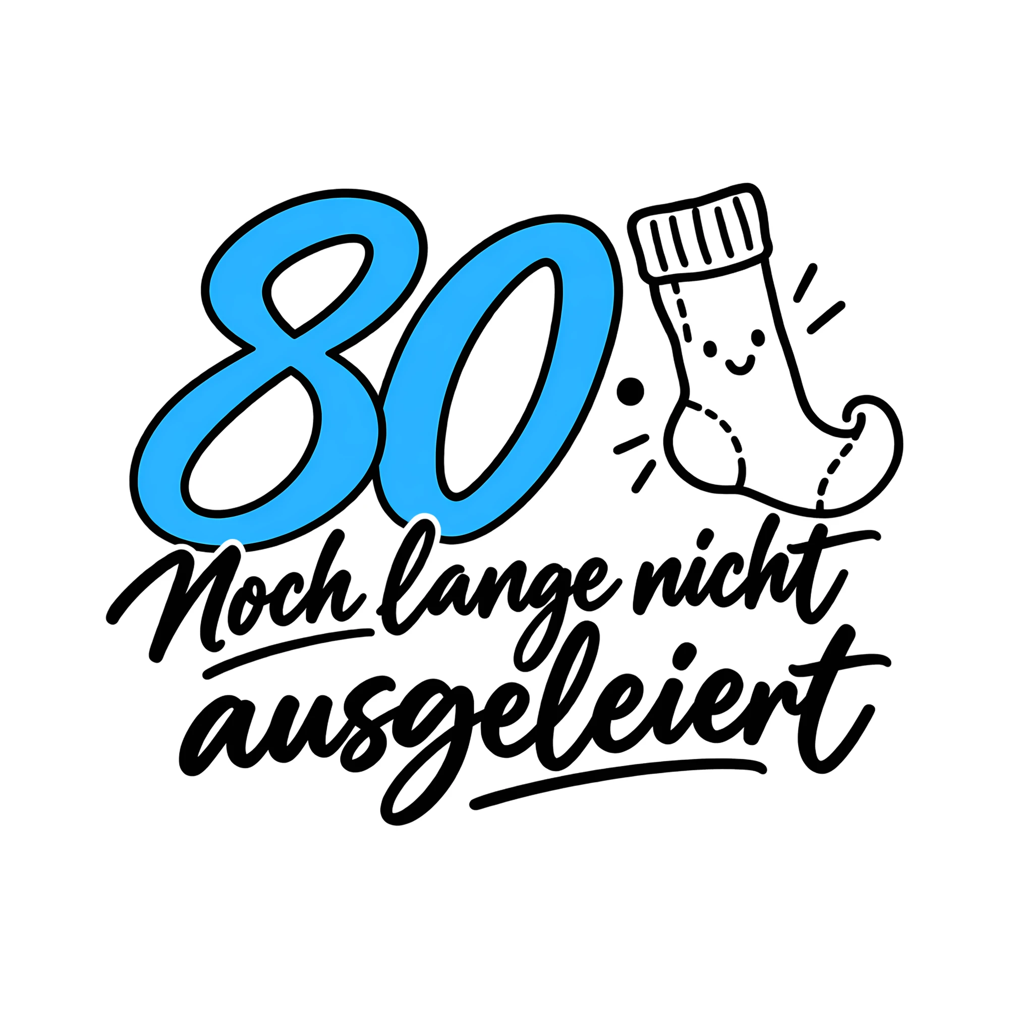 Bügelbild 80 · Noch lange nicht ausgeleiert als Grafik auf weißem Hintergrund (BB012591)