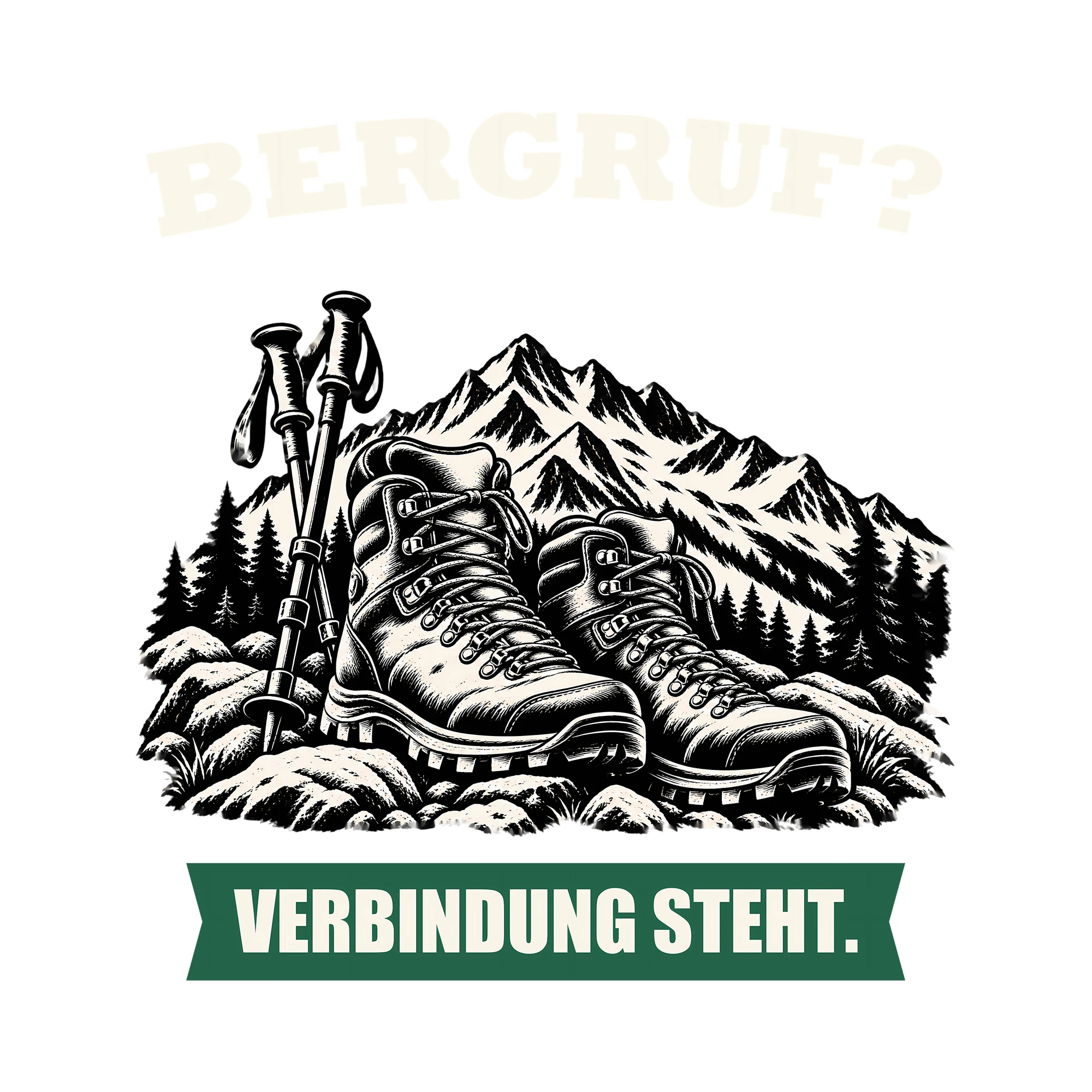 Bügelbild BERGRUF? VERBINDUNG STEHT. als Grafik auf weißem Hintergrund (BB013173)
