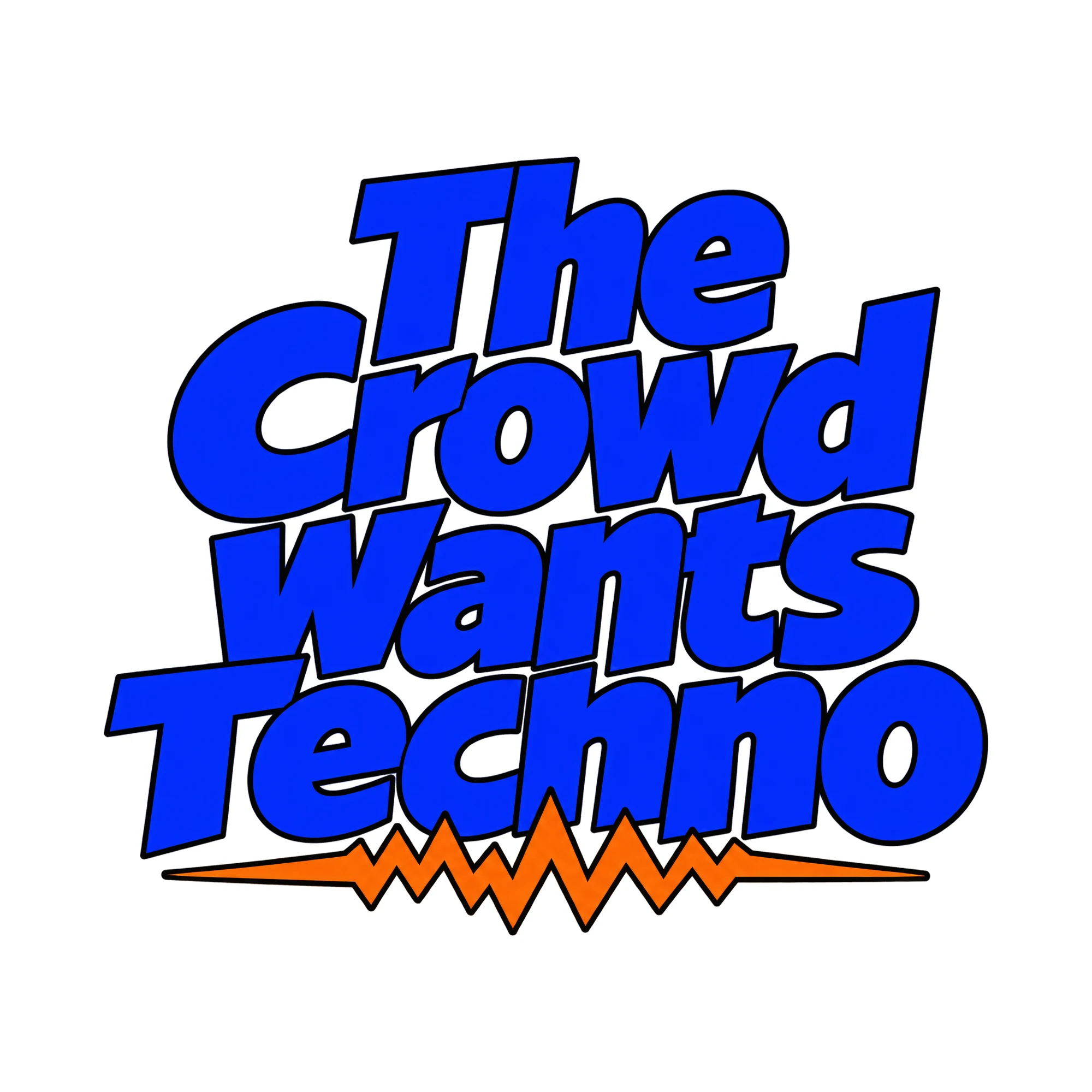 Bügelbild The Crowd Wants Techno, Hobby Shirt Spruch als Grafik auf weißem Hintergrund (BB015307)