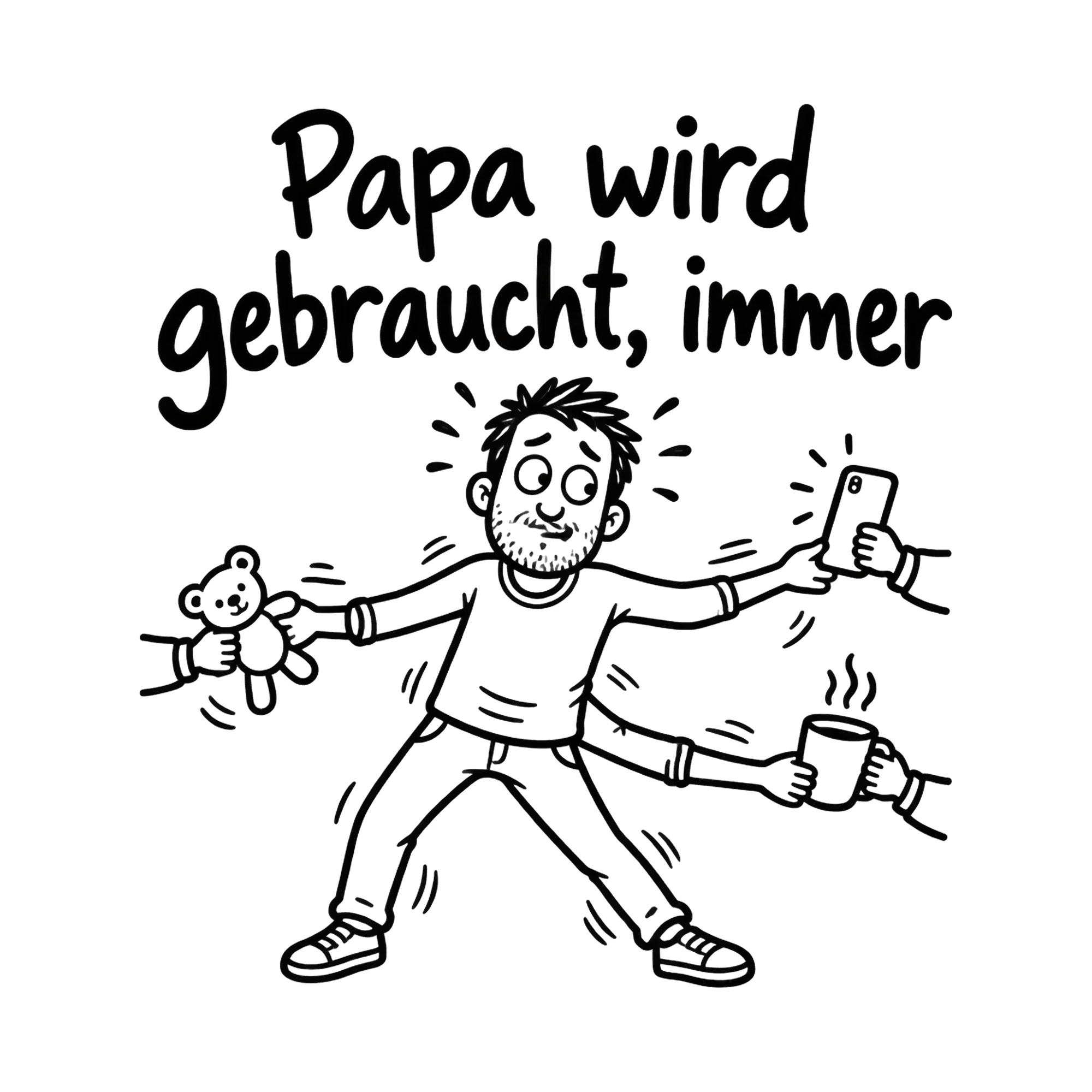 Bügelbild Papa wird gebraucht, immer als Grafik auf weißem Hintergrund (BB019224)