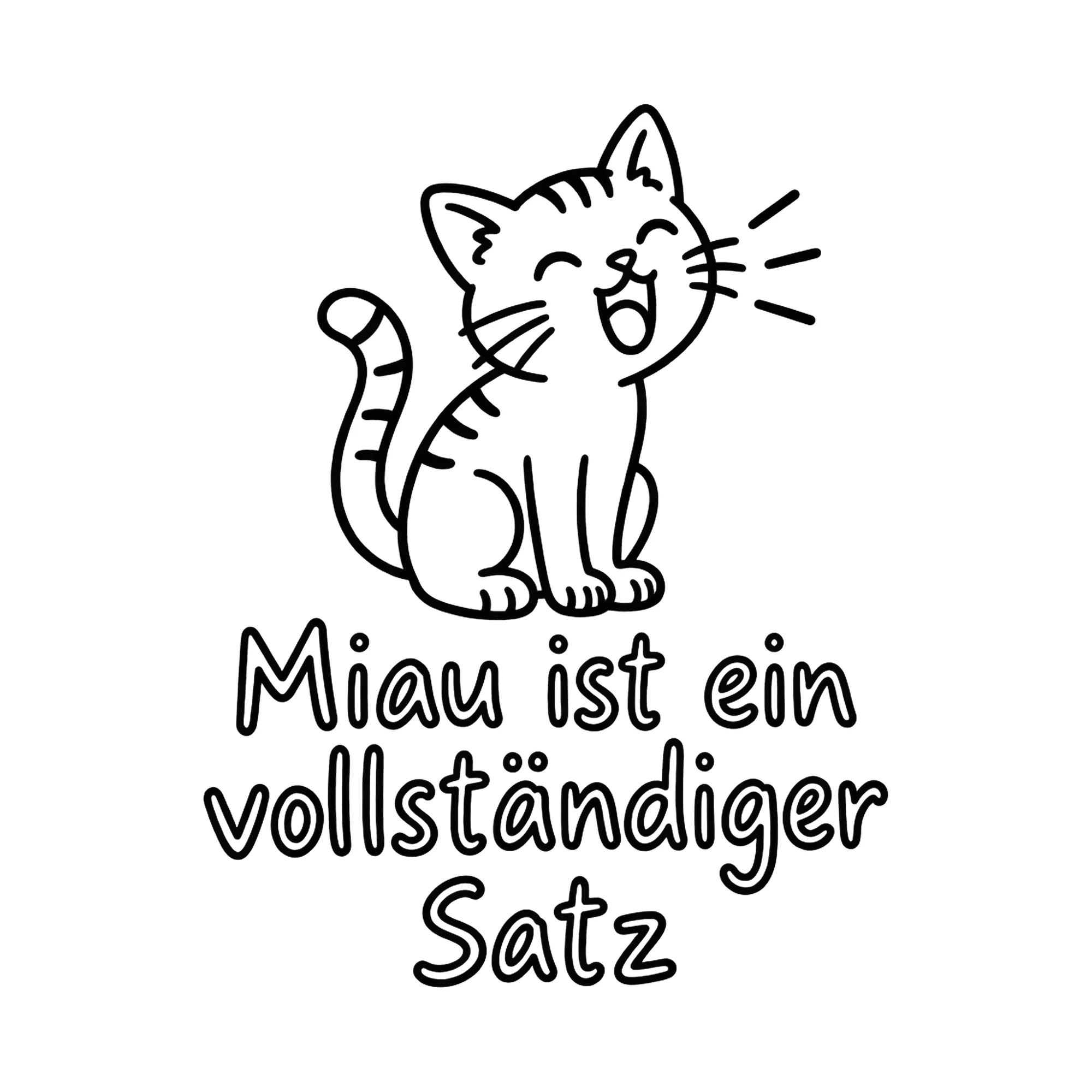 Bügelbild Miau ist ein vollständiger Satz, Tiere Shirt Spruch als Grafik auf weißem Hintergrund (BB016572)