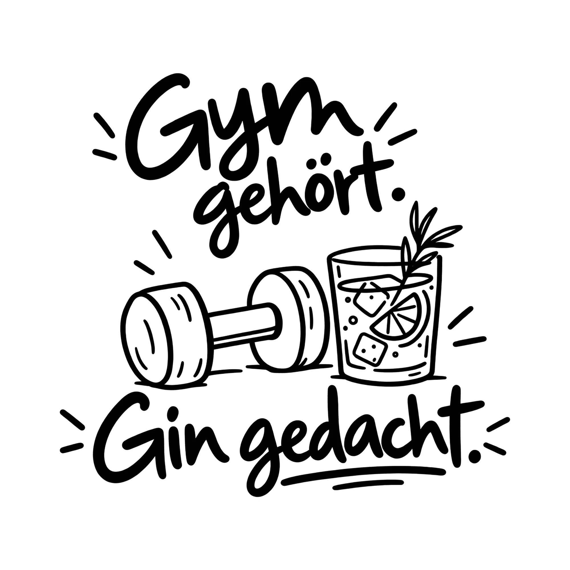 Bügelbild Gym gehört. Gin gedacht. als Grafik auf weißem Hintergrund (BB011978)