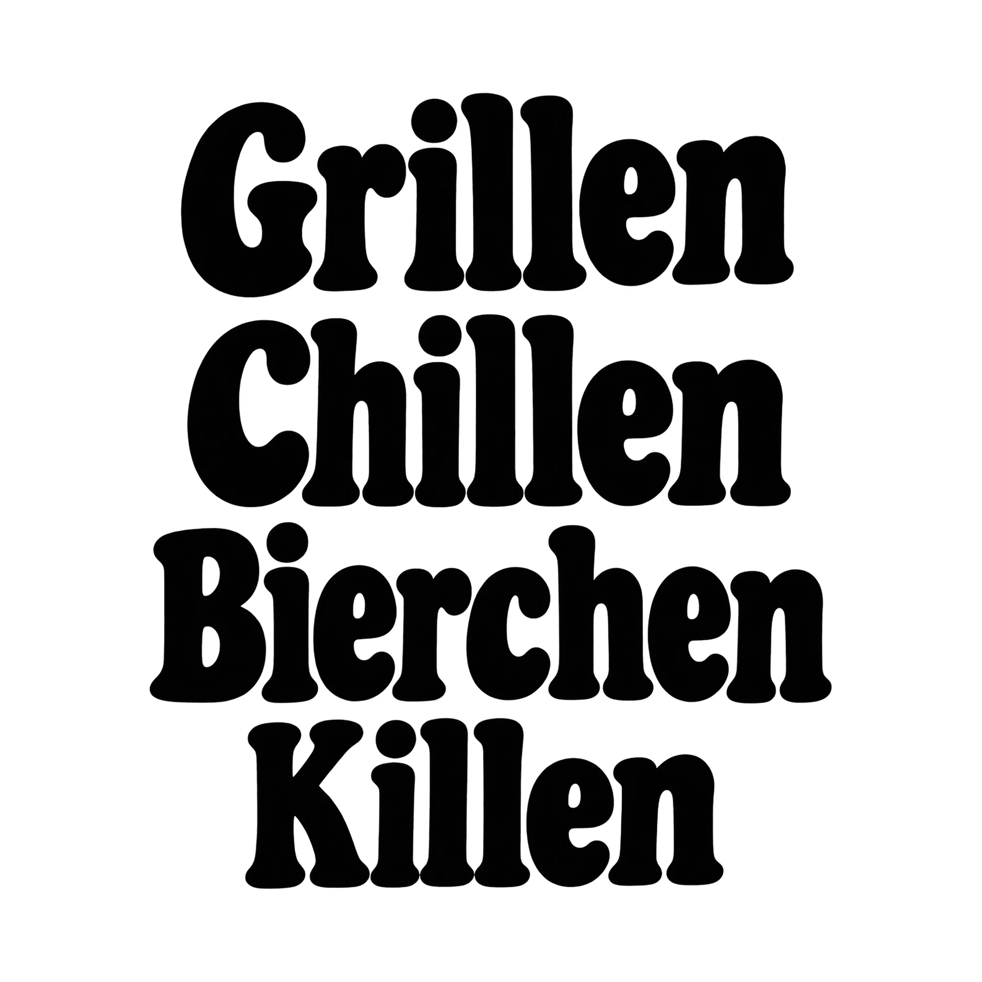 Bügelbild Grillen Chillen Bierchen Killen, Party Shirt Spruch als Grafik auf weißem Hintergrund (BB015013)