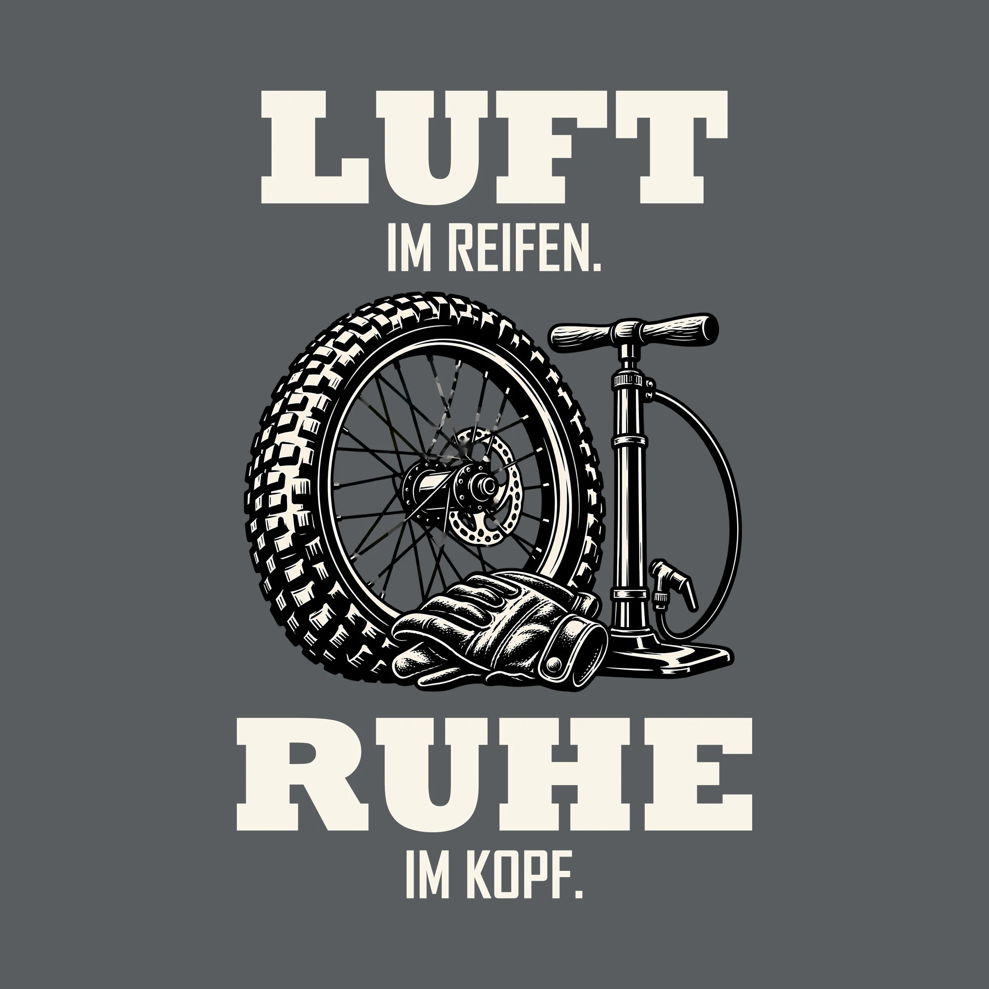 Bügelbild LUFT IM REIFEN. RUHE IM KOPF. als Grafik auf dunklem Hintergrund (BB013708)