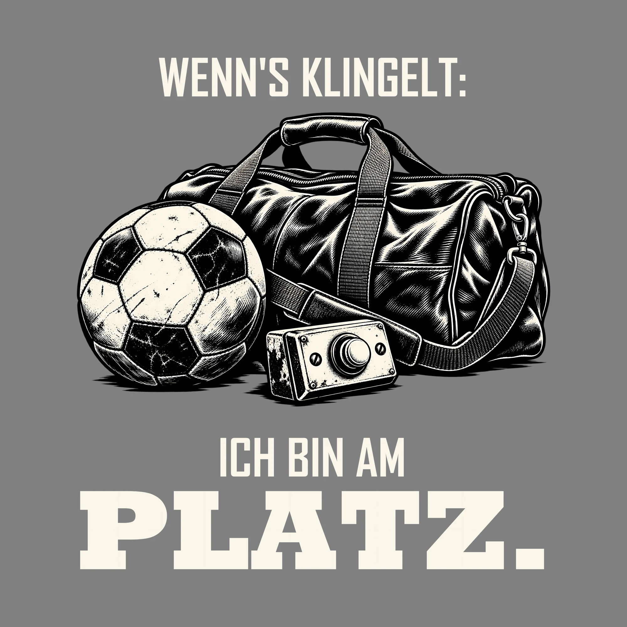 Bügelbild WENN'S KLINGELT: ICH BIN AM PLATZ. als Grafik auf dunklem Hintergrund (BB013701)