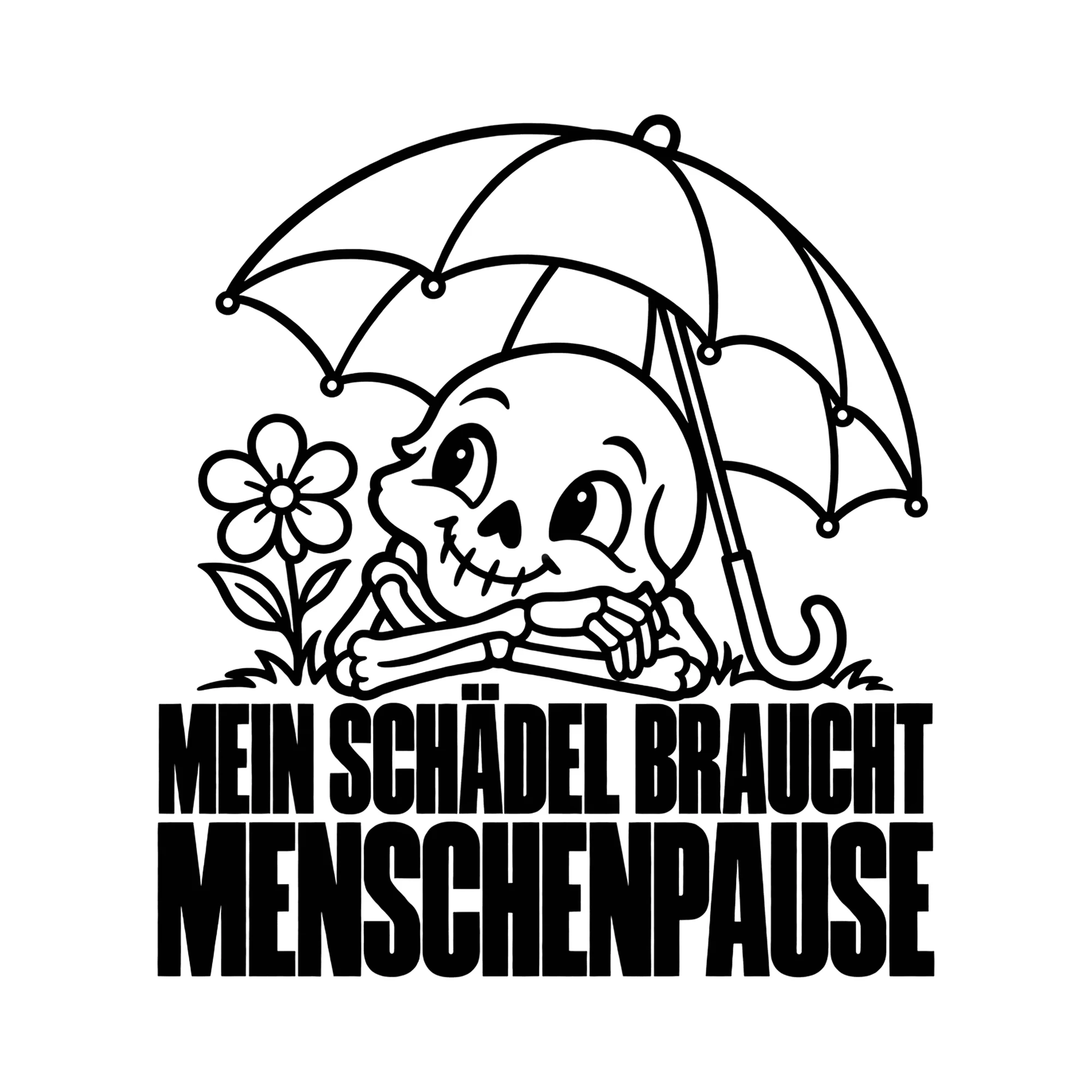 Bügelbild MEIN SCHÄDEL BRAUCHT MENSCHENPAUSE als Grafik auf weißem Hintergrund (BB014560)