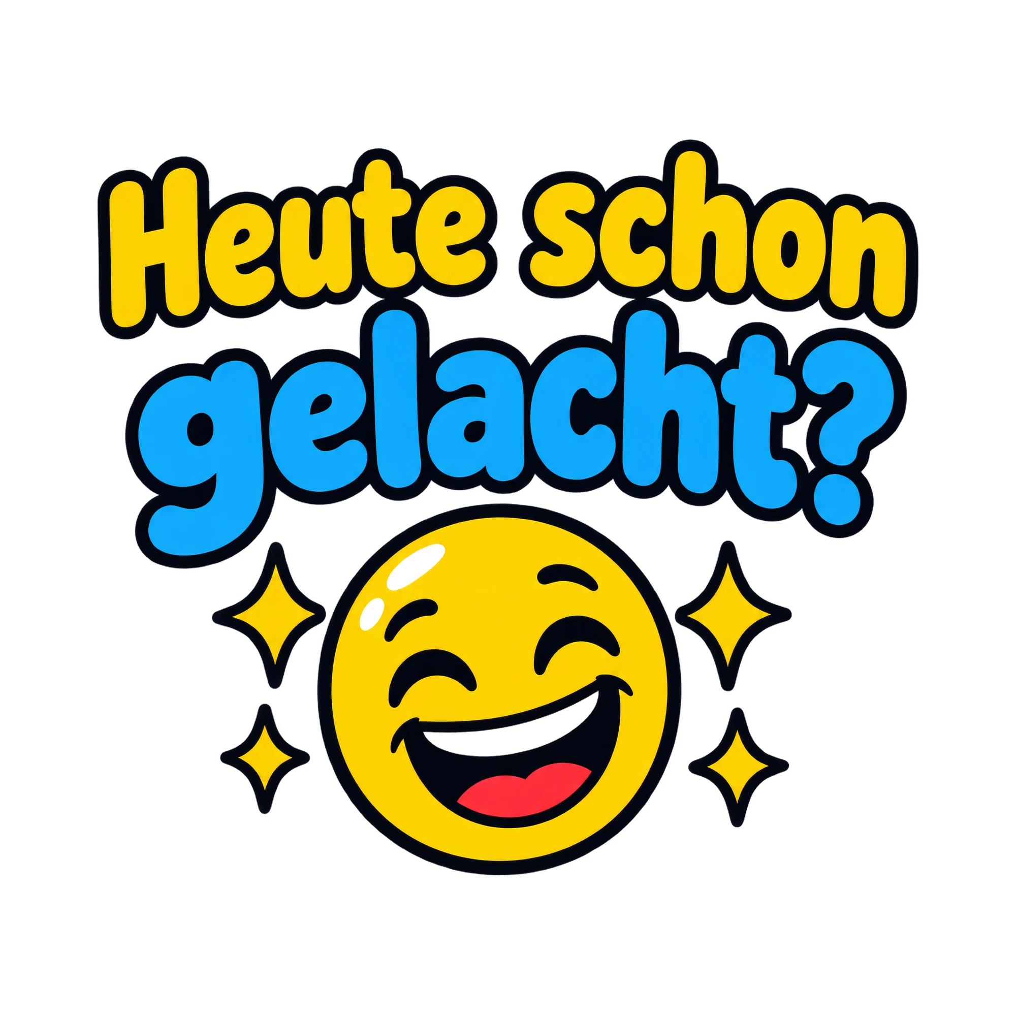 Bügelbild Heute schon gelacht? als Grafik auf weißem Hintergrund (BB018756)