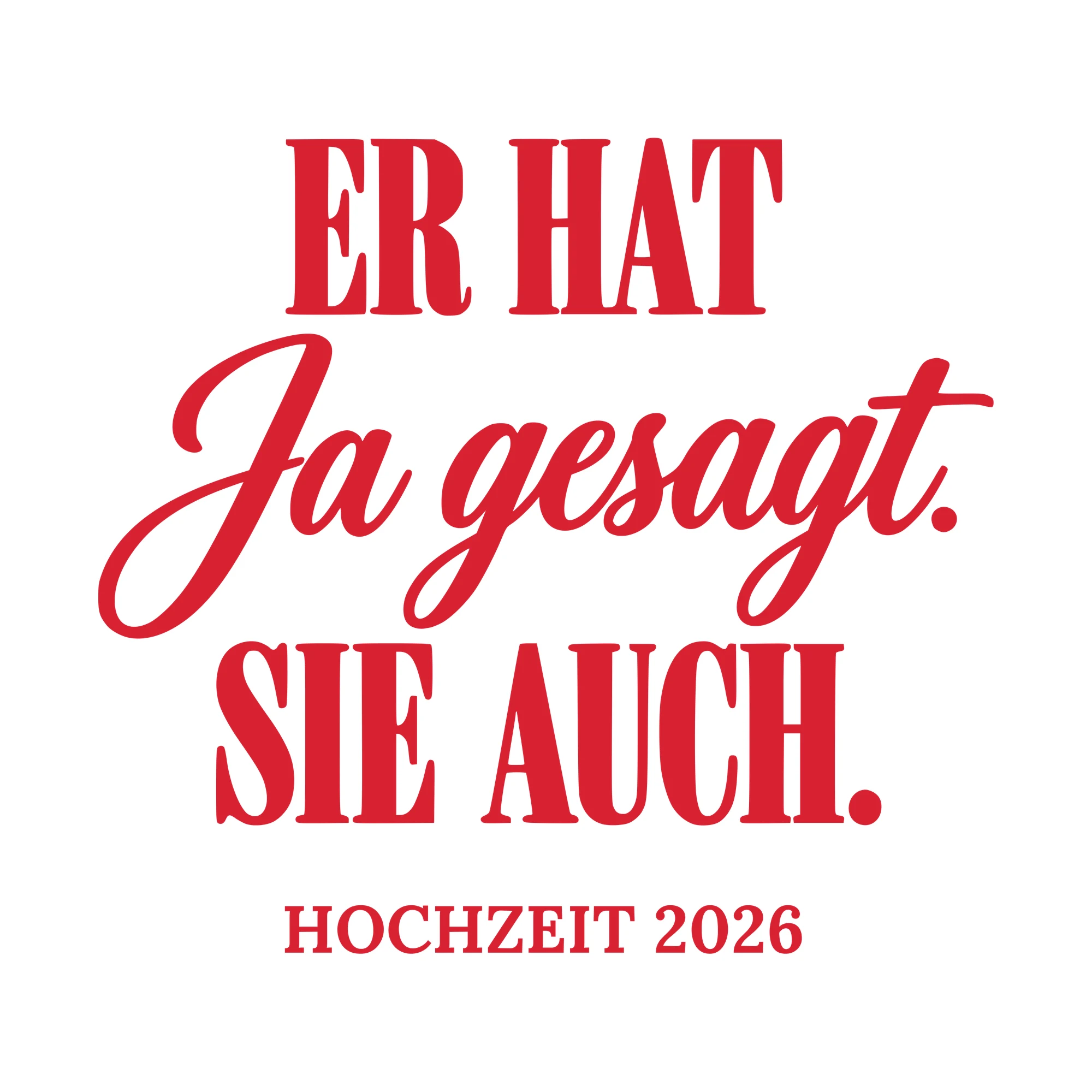 Bügelbild Er hat Ja gesagt. Sie auch mit Jahr als Grafik auf weißem Hintergrund (BB010721)