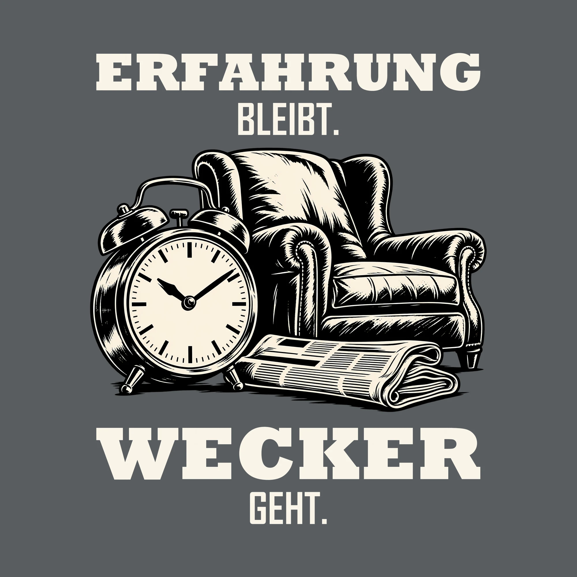 Bügelbild ERFAHRUNG BLEIBT. WECKER GEHT. als Grafik auf dunklem Hintergrund (BB011521)