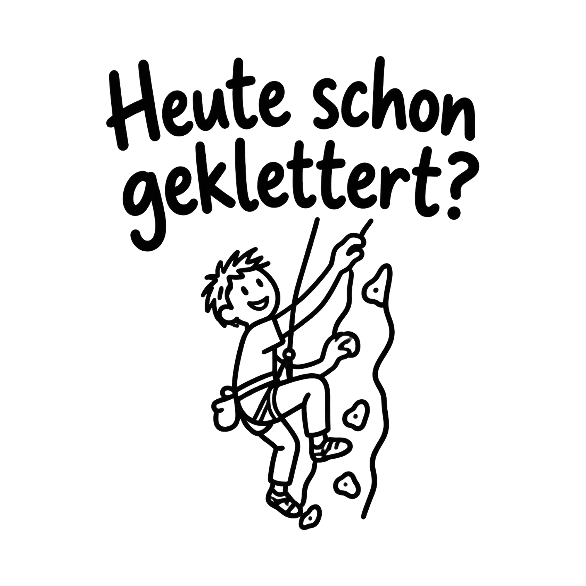 Bügelbild Heute schon geklettert als Grafik auf weißem Hintergrund (BB016473)