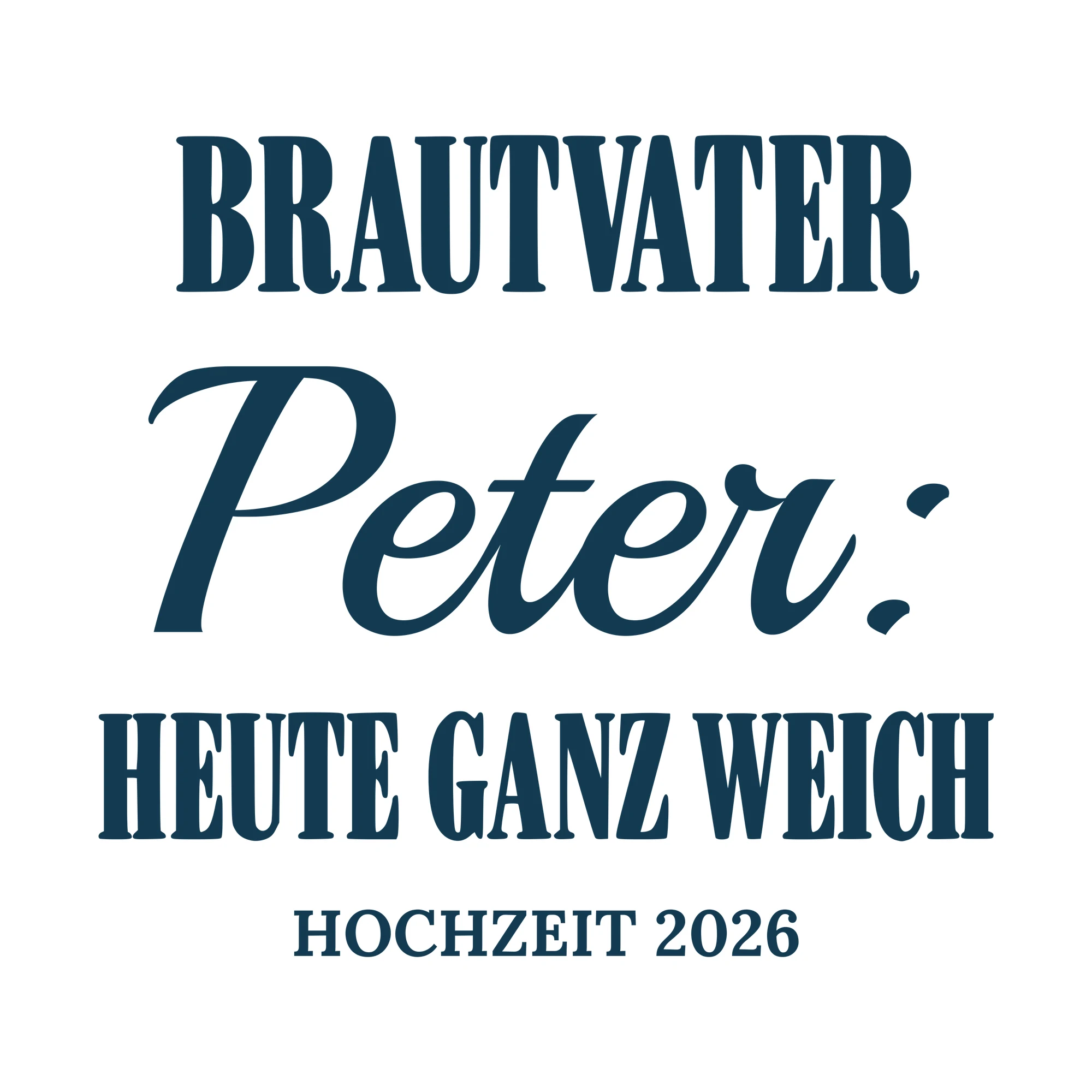 Bügelbild Brautvater: heute ganz weich mit Name und Jahr als Grafik auf weißem Hintergrund (BB010728)