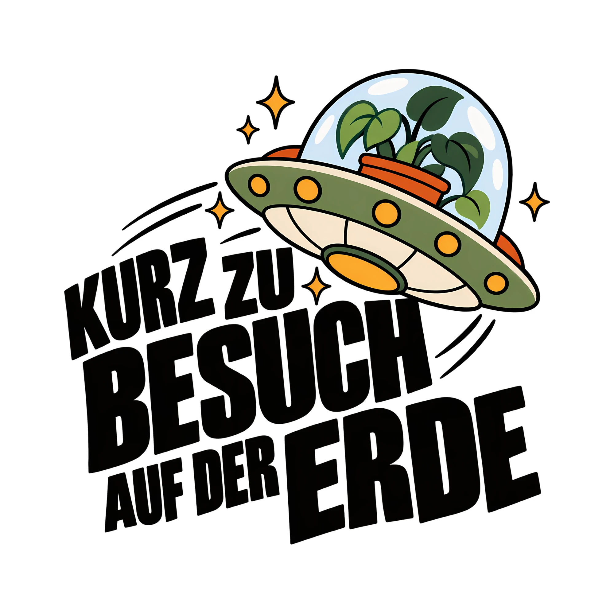 Bügelbild KURZ ZU BESUCH AUF DER ERDE als Grafik auf weißem Hintergrund (BB014360)