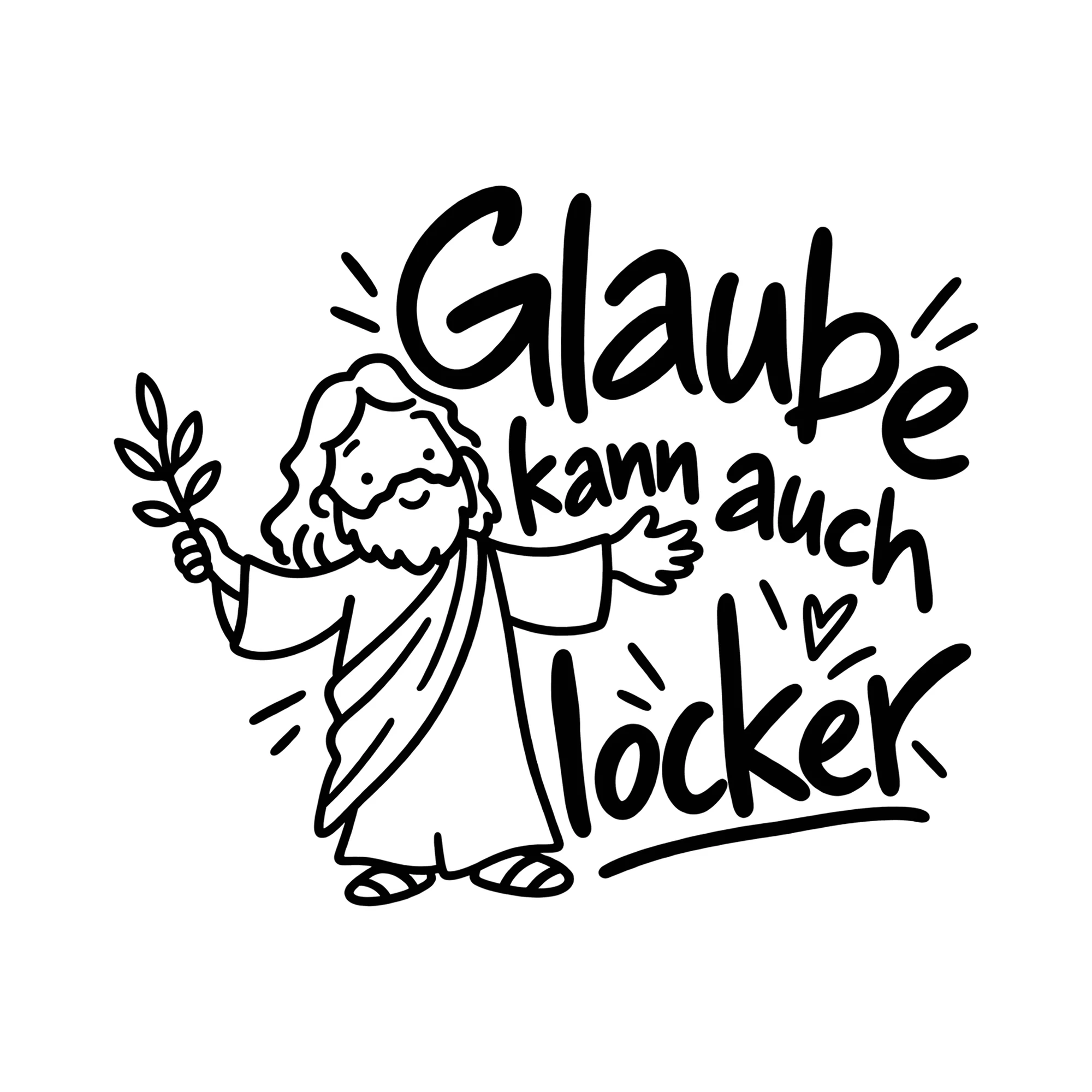 Bügelbild Glaube kann auch locker als Grafik auf weißem Hintergrund (BB014247)