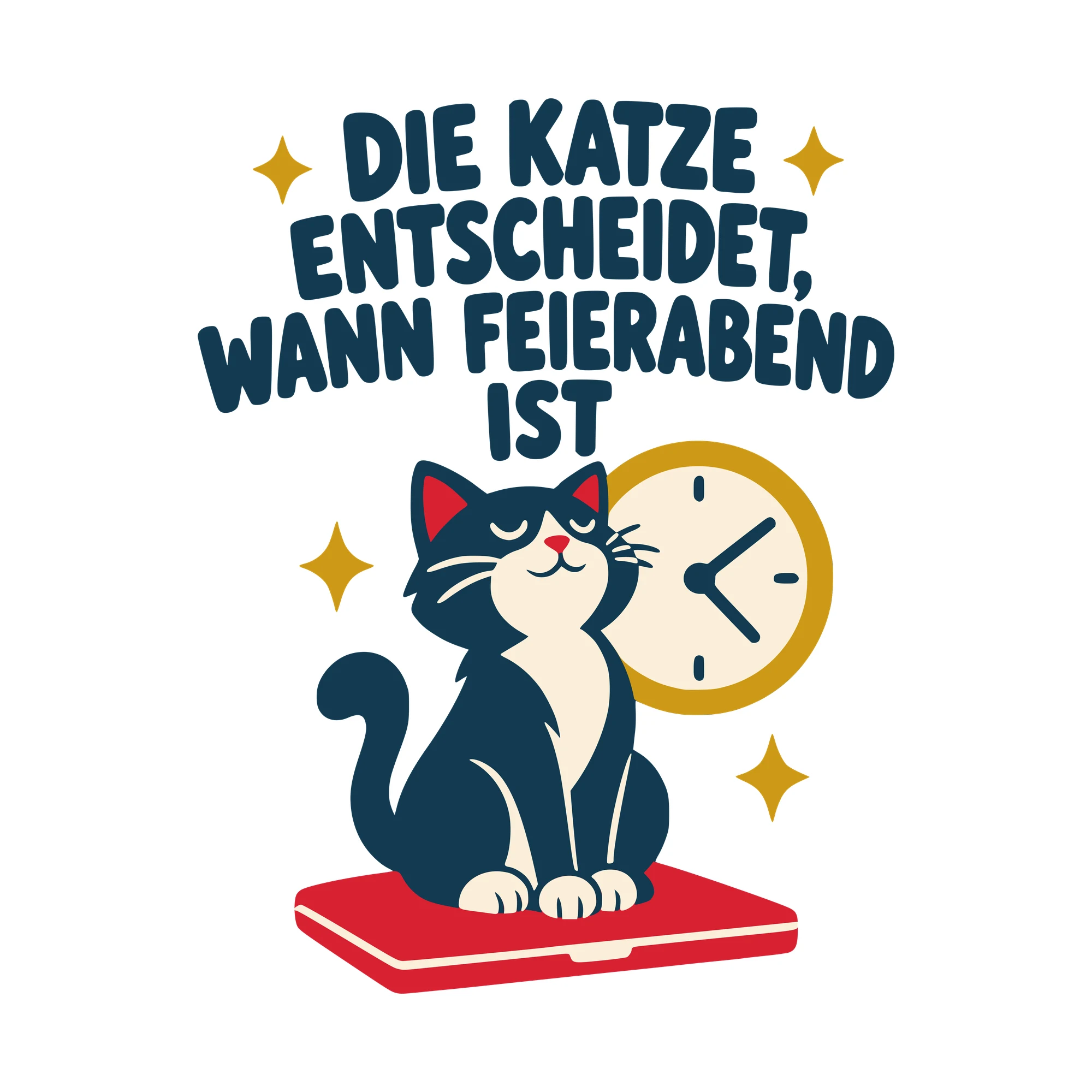 Bügelbild Die Katze entscheidet, wann Feierabend ist als Grafik auf weißem Hintergrund (BB010598)