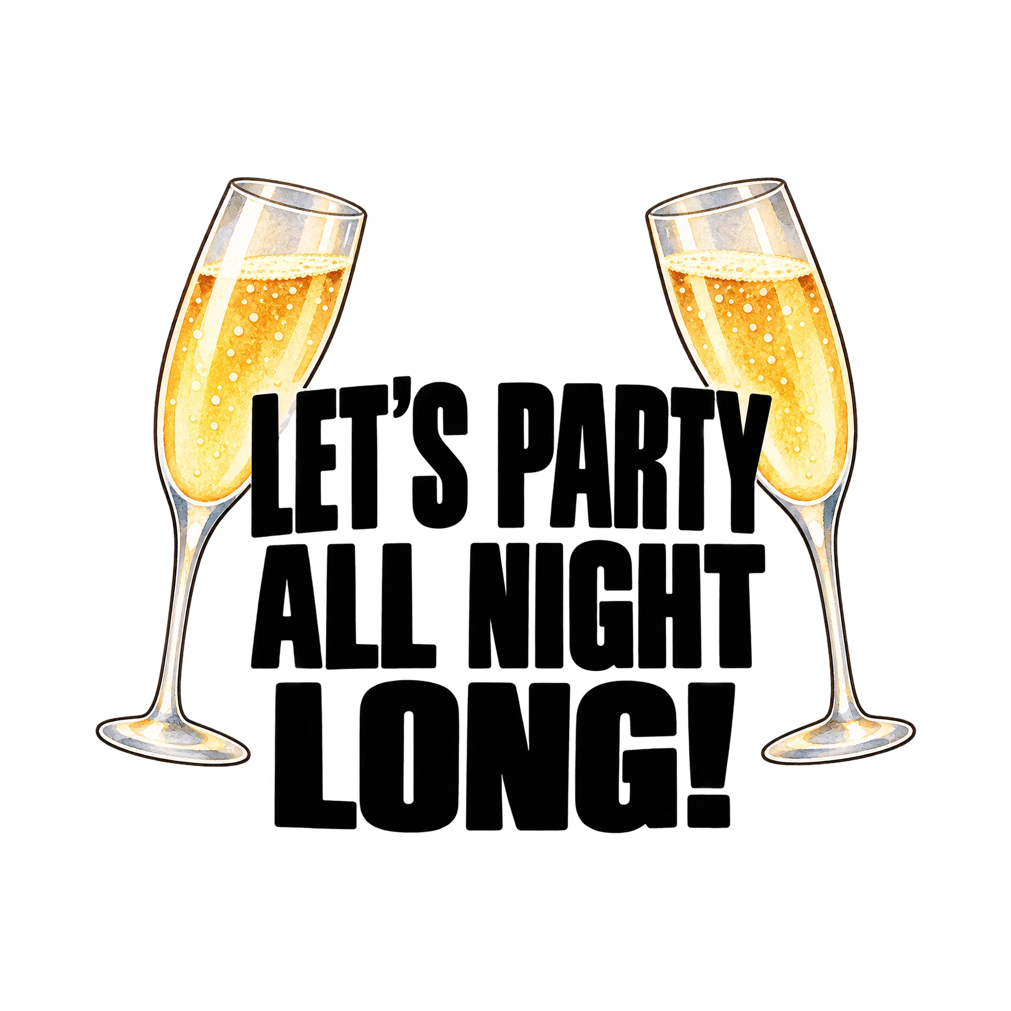 Bügelbild Let's Party All Night Long!, Party Shirt Spruch als Grafik auf weißem Hintergrund (BB015016)