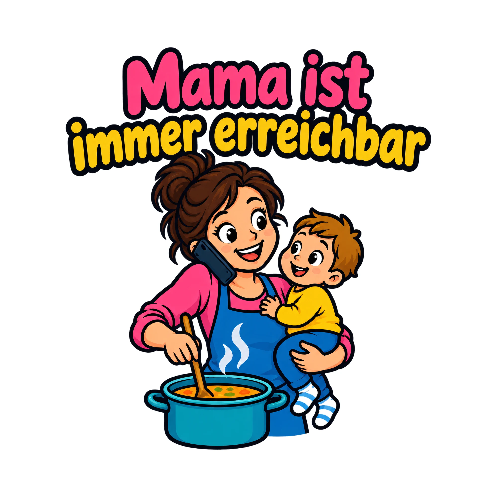 Bügelbild Mama ist immer erreichbar als Grafik auf weißem Hintergrund (BB019196)