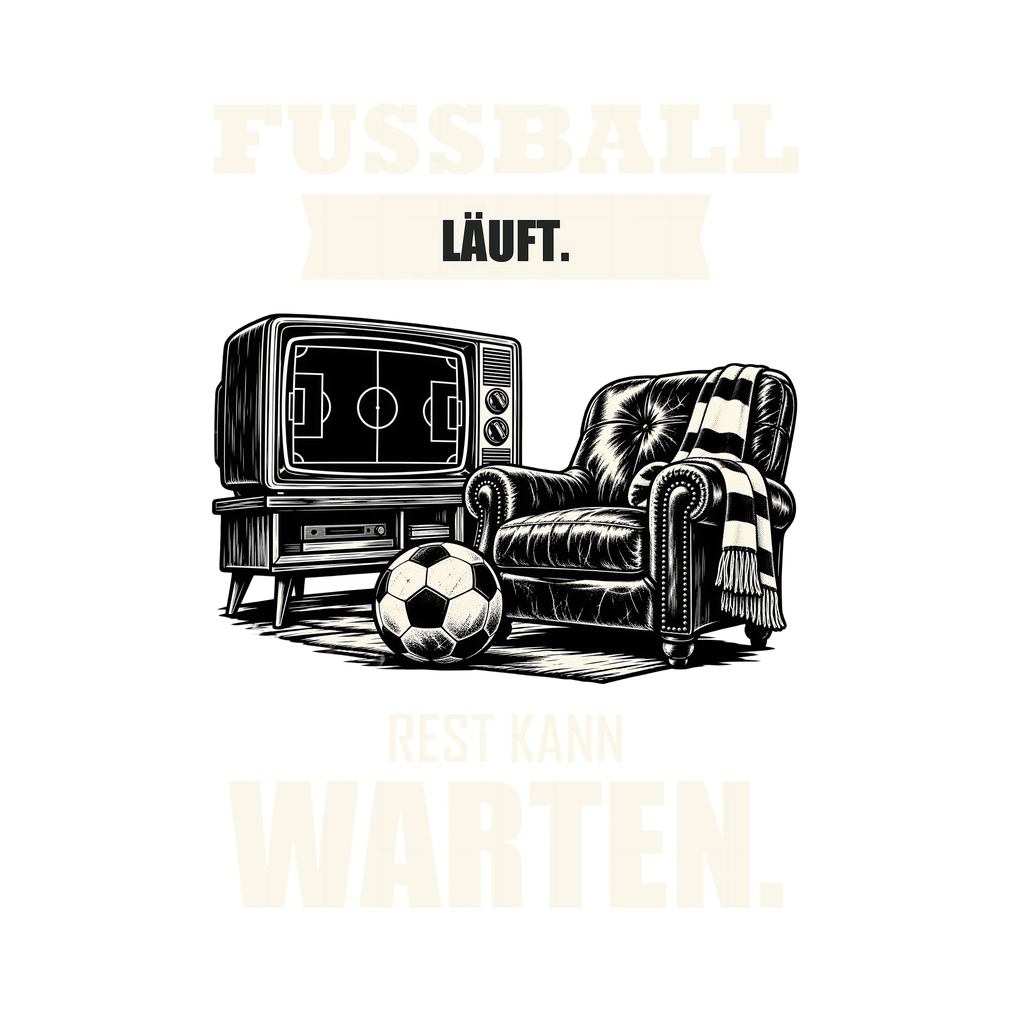 Bügelbild FUSSBALL LÄUFT. REST KANN WARTEN. als Grafik auf weißem Hintergrund (BB013697)
