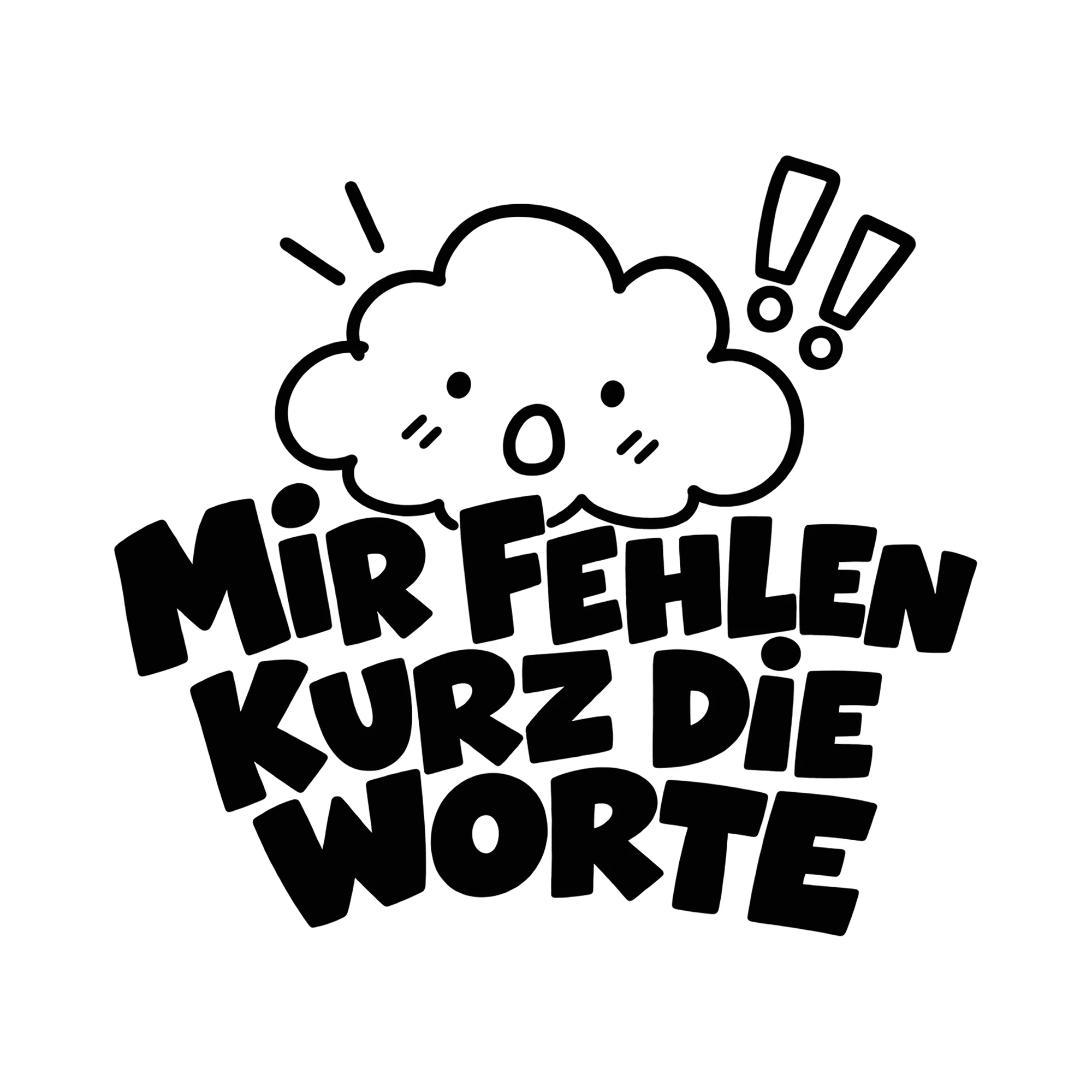 Bügelbild MIR FEHLEN KURZ DIE WORTE als Grafik auf weißem Hintergrund (BB014271)