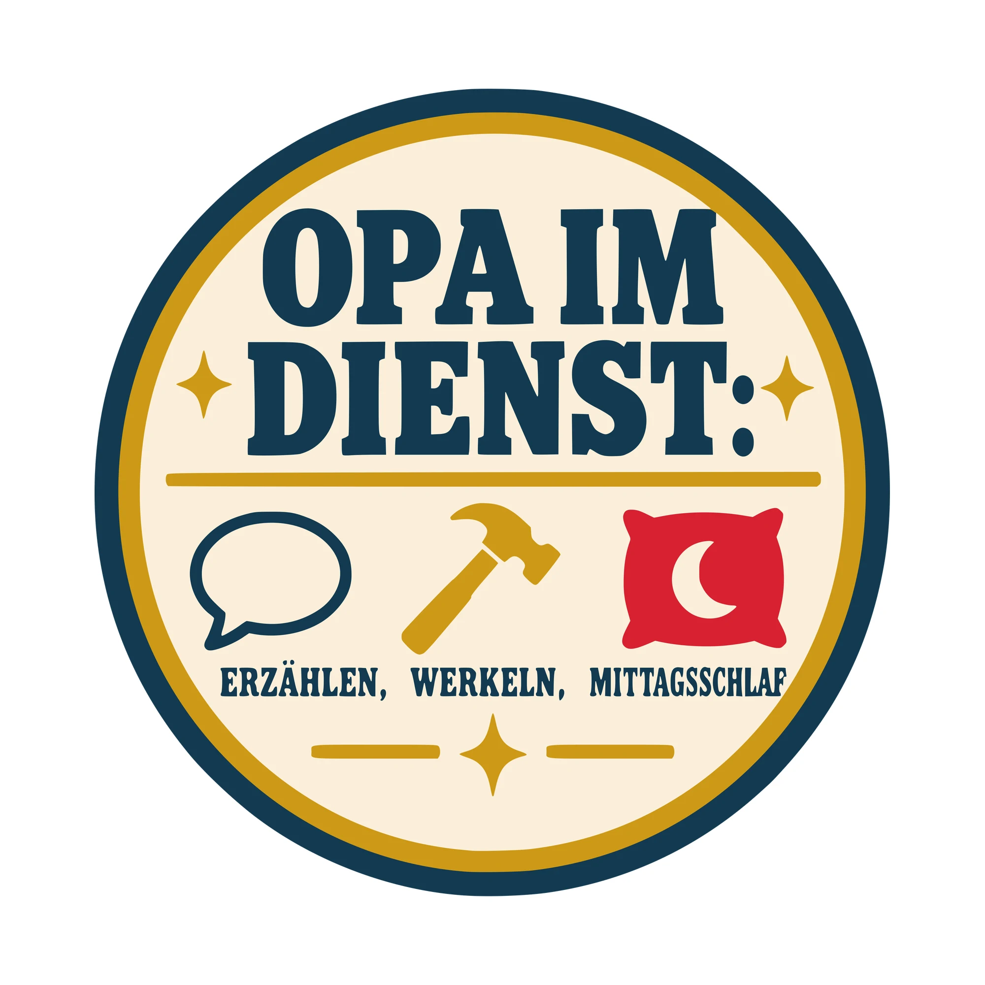 Bügelbild Opa im Dienst: Erzählen, Werkeln, Mittagsschlaf als Grafik auf weißem Hintergrund (BB010591)