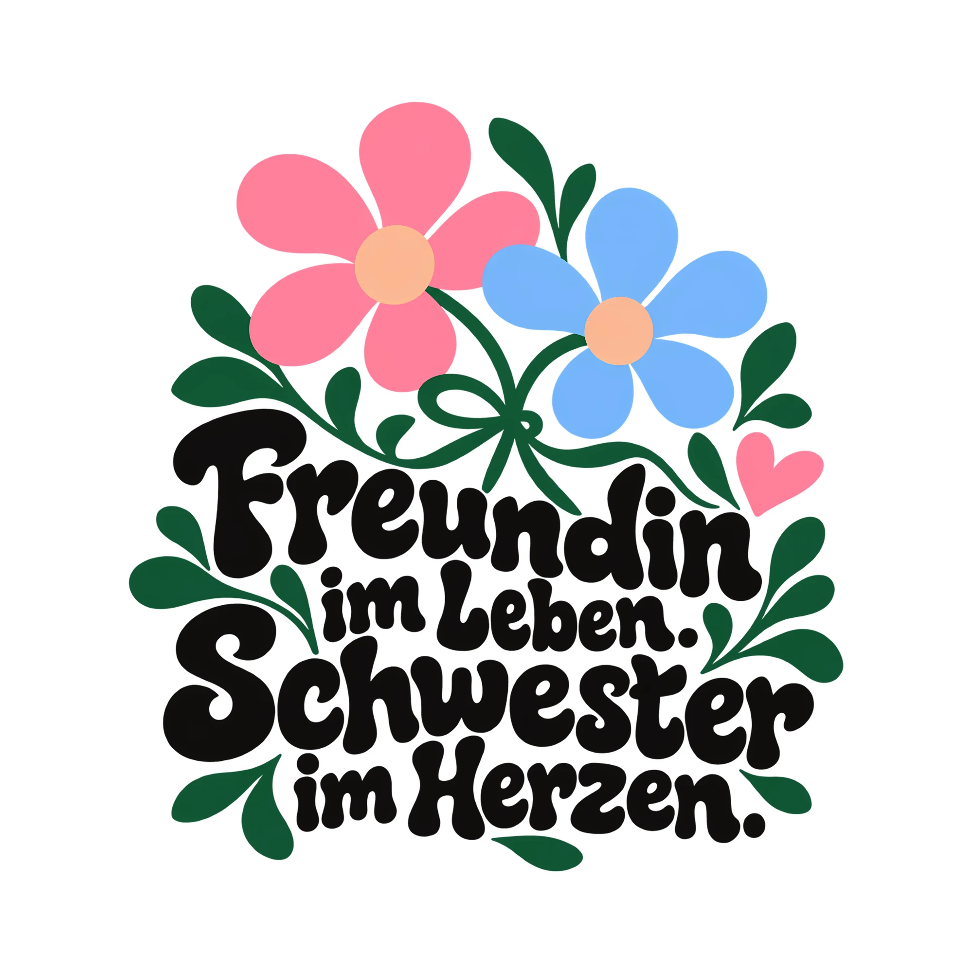 Bügelbild Freundin im Leben. Schwester im Herzen. als Grafik auf weißem Hintergrund (BB013497)
