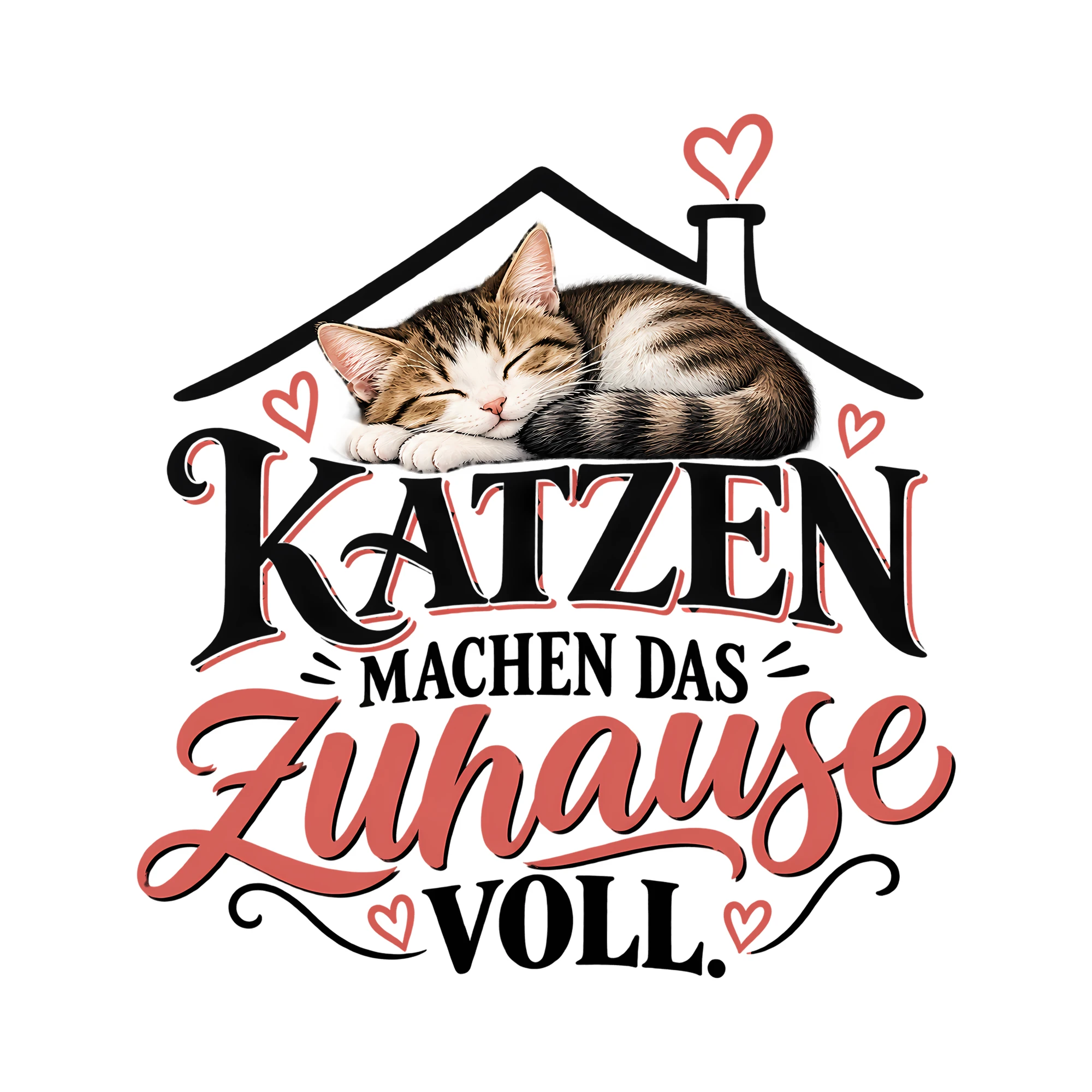 Bügelbild KATZEN MACHEN DAS ZUHAUSE VOLL. als Grafik auf weißem Hintergrund (BB014017)