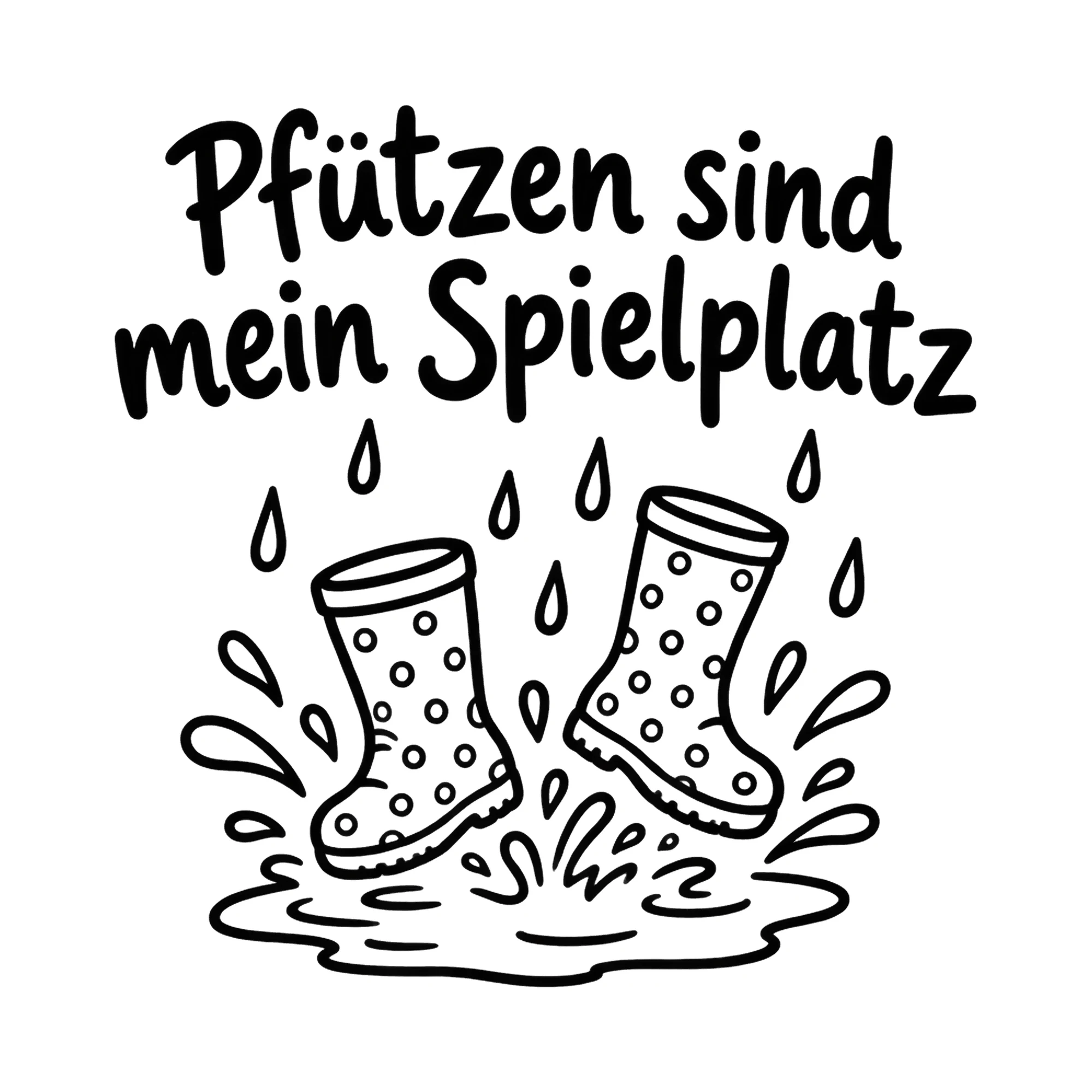 Bügelbild Pfützen sind mein Spielplatz als Grafik auf weißem Hintergrund (BB018720)