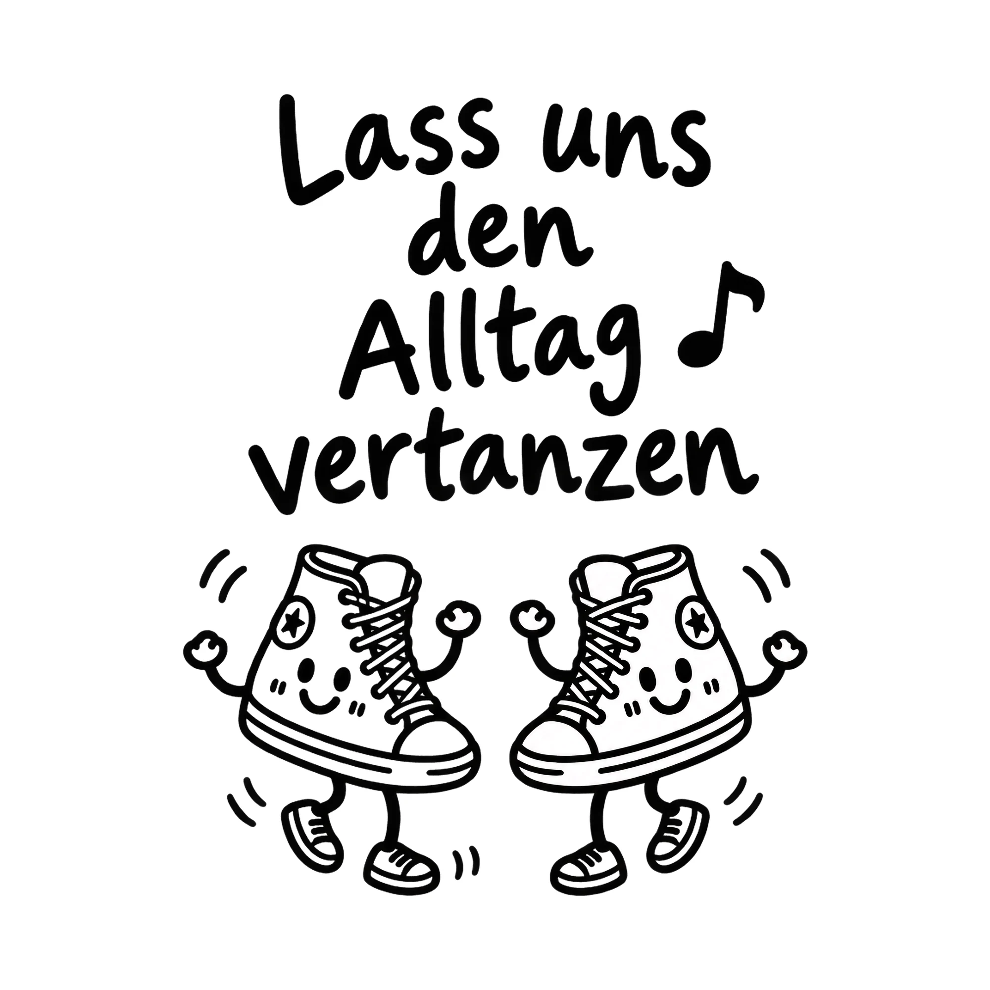 Bügelbild Lass uns den Alltag vertanzen als Grafik auf weißem Hintergrund (BB012947)