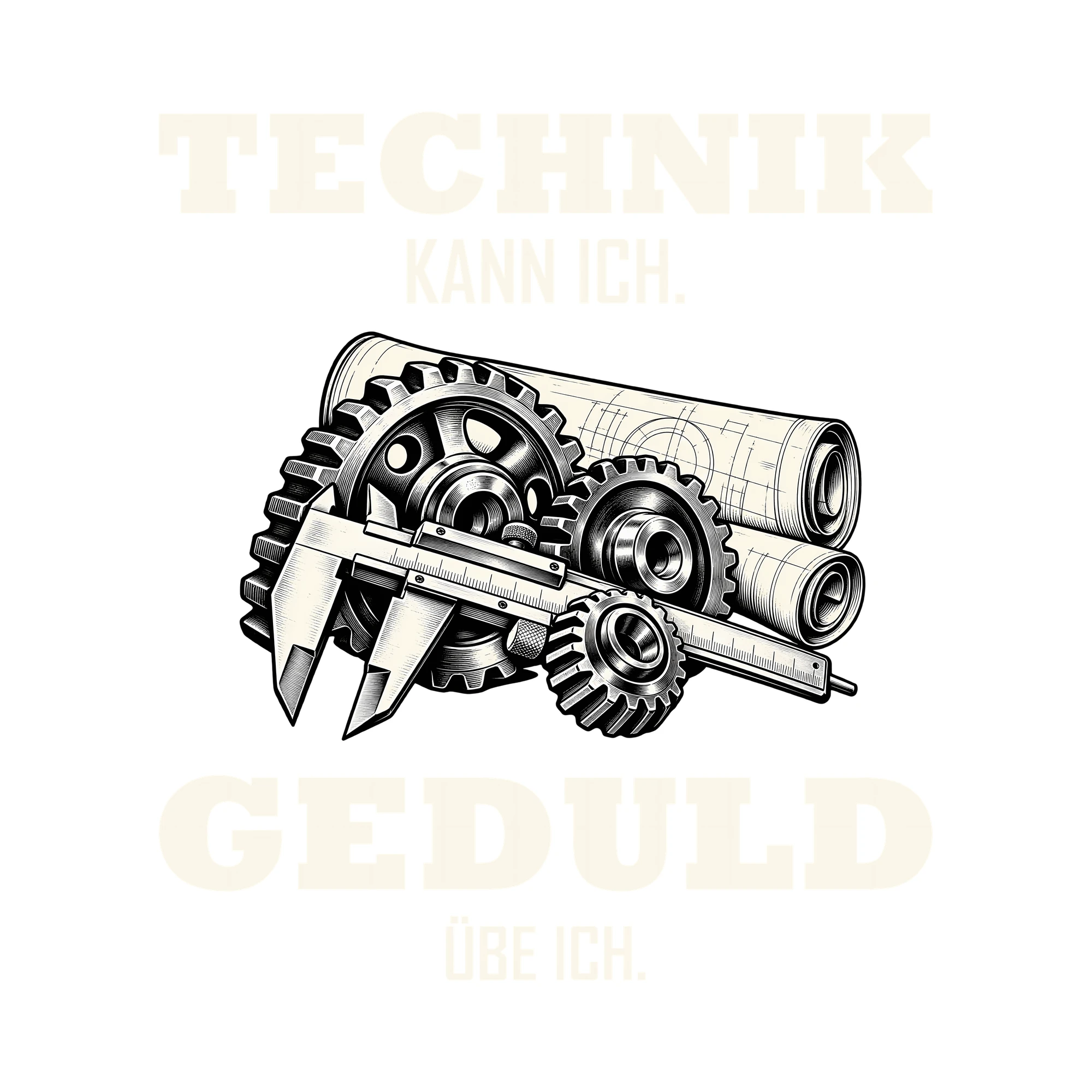 Bügelbild TECHNIK KANN ICH. GEDULD ÜBE ICH. als Grafik auf weißem Hintergrund (BB011491)