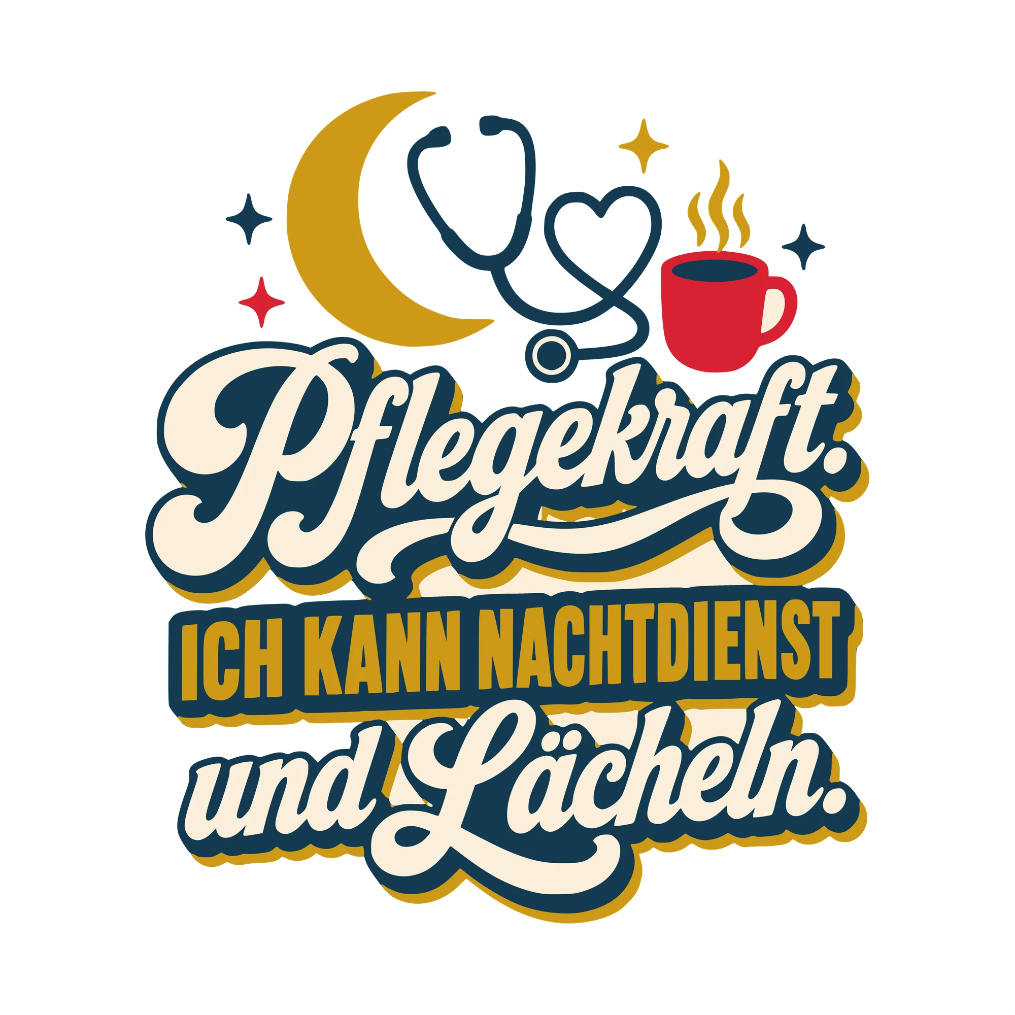 Bügelbild Pflegekraft. Ich kann Nachtdienst und Lächeln. als Grafik auf weißem Hintergrund (BB010518)