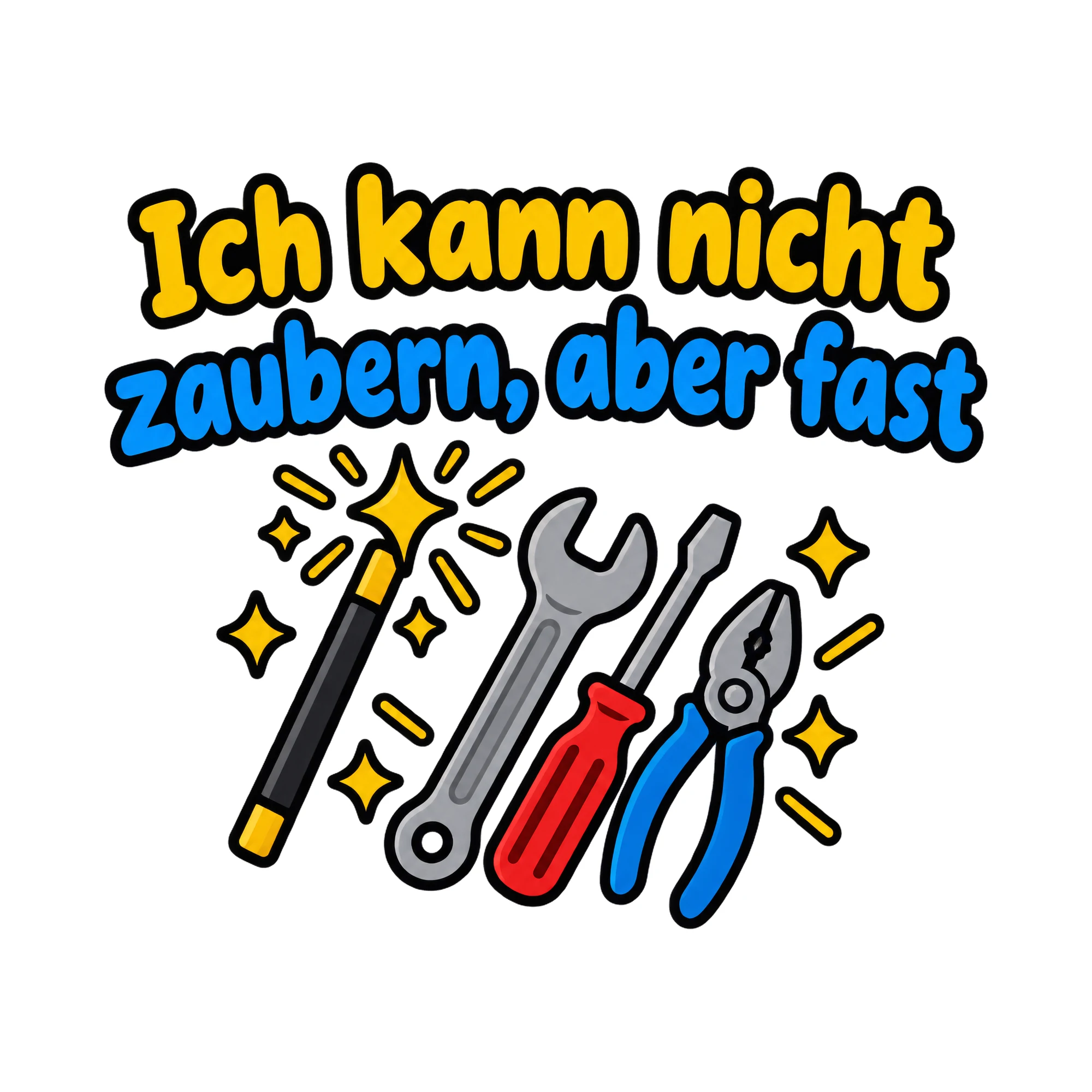 Bügelbild Ich kann nicht zaubern, aber fast, Beruf Shirt Spruch als Grafik auf weißem Hintergrund (BB020206)