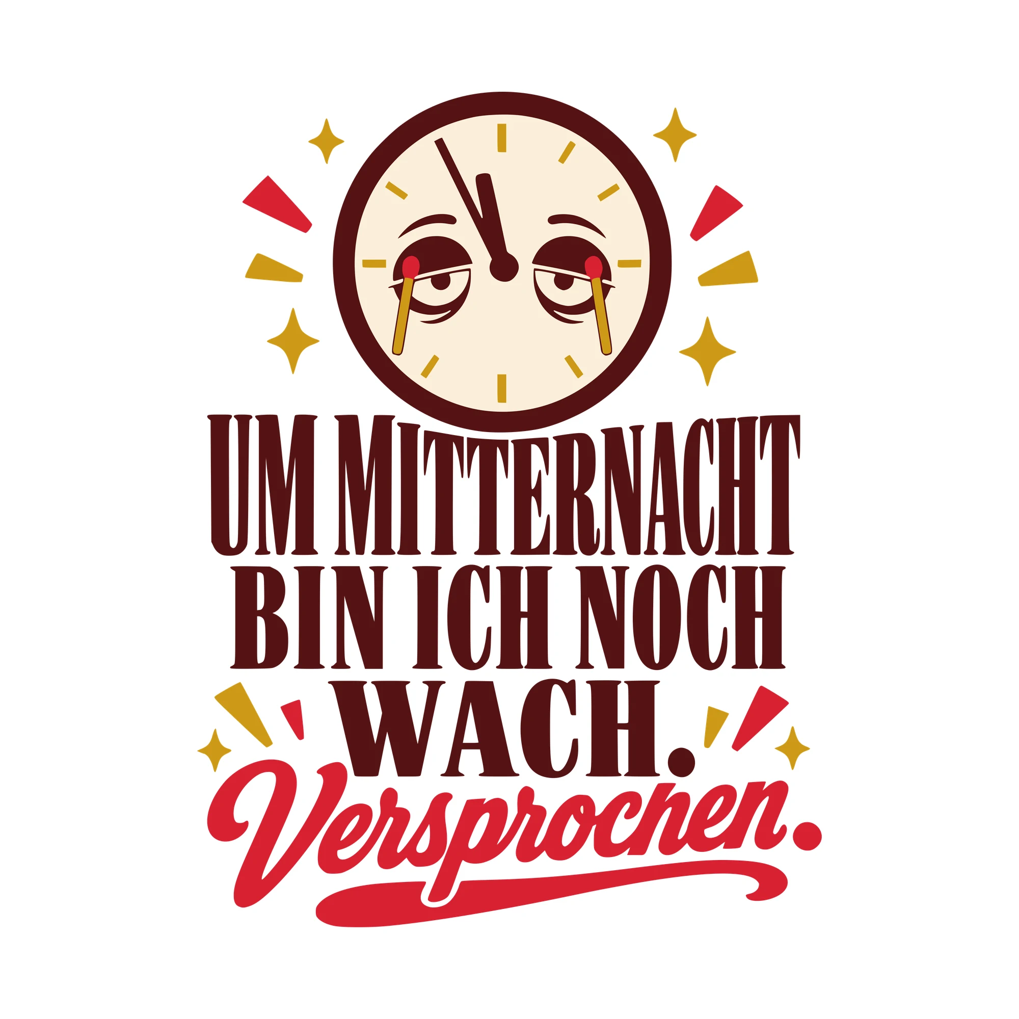 Bügelbild Um Mitternacht bin ich noch wach. Versprochen. als Grafik auf weißem Hintergrund (BB010431)
