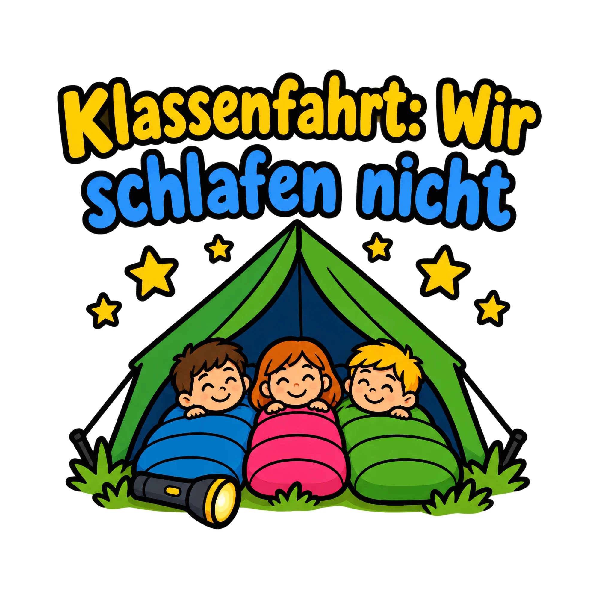 Bügelbild Klassenfahrt: Wir schlafen nicht, Lustiger Shirt Spruch als Grafik auf weißem Hintergrund (BB020129)