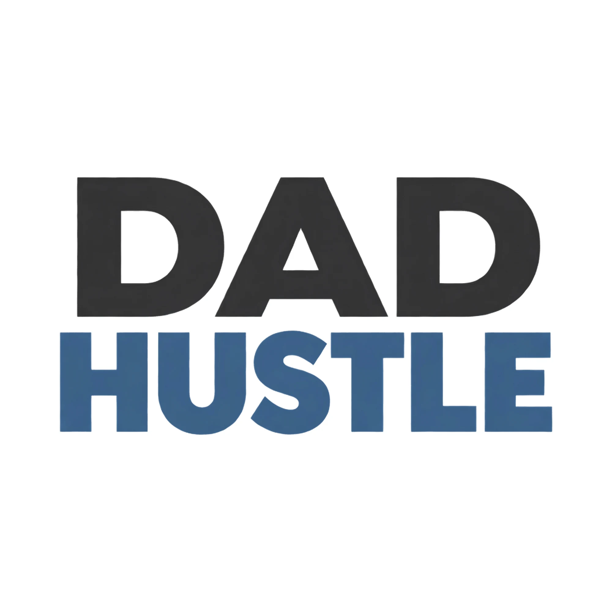 Bügelbild Dad Hustle, Mama Papa Shirt Spruch als Grafik auf weißem Hintergrund (BB017939)