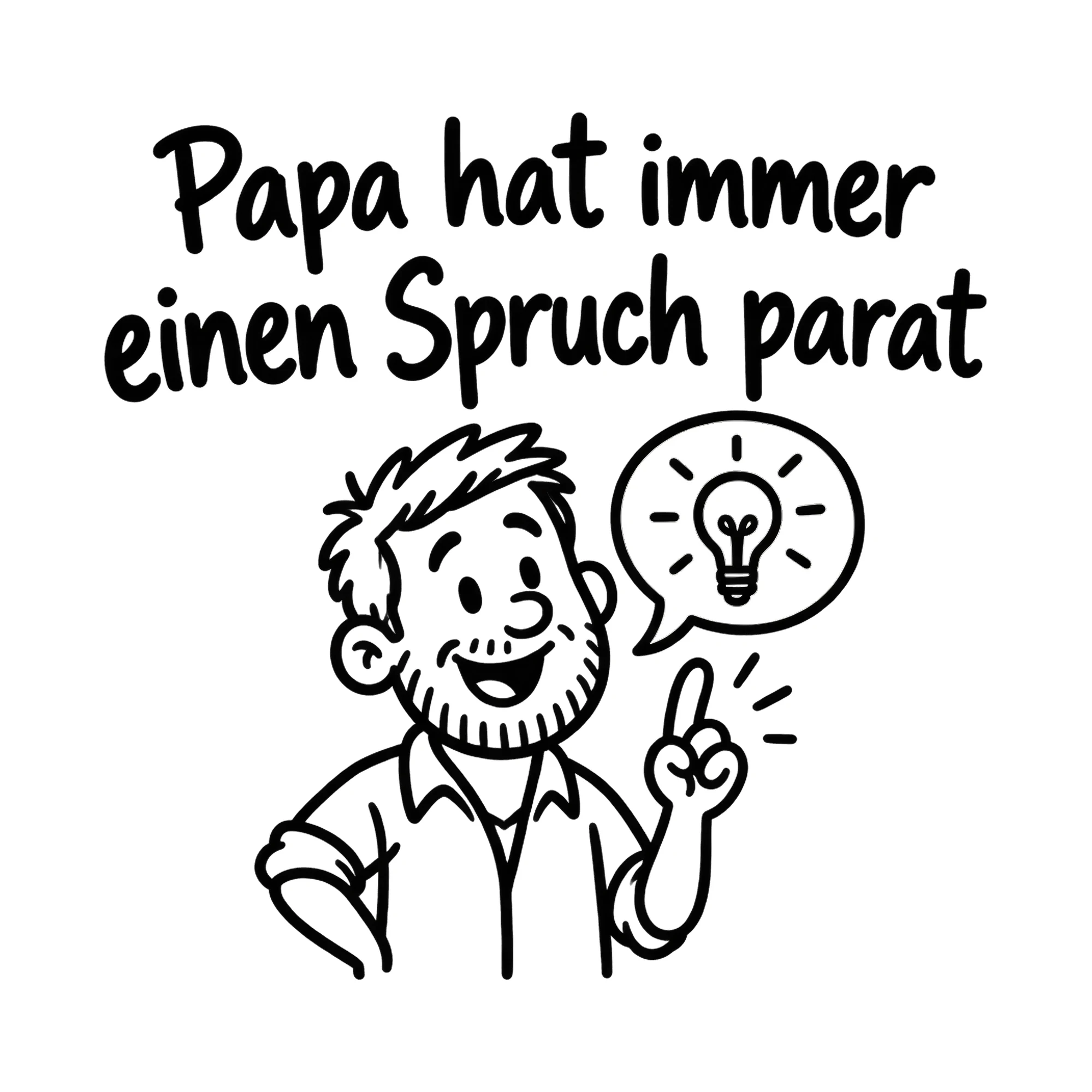 Bügelbild Papa hat immer einen Spruch parat als Grafik auf weißem Hintergrund (BB019205)