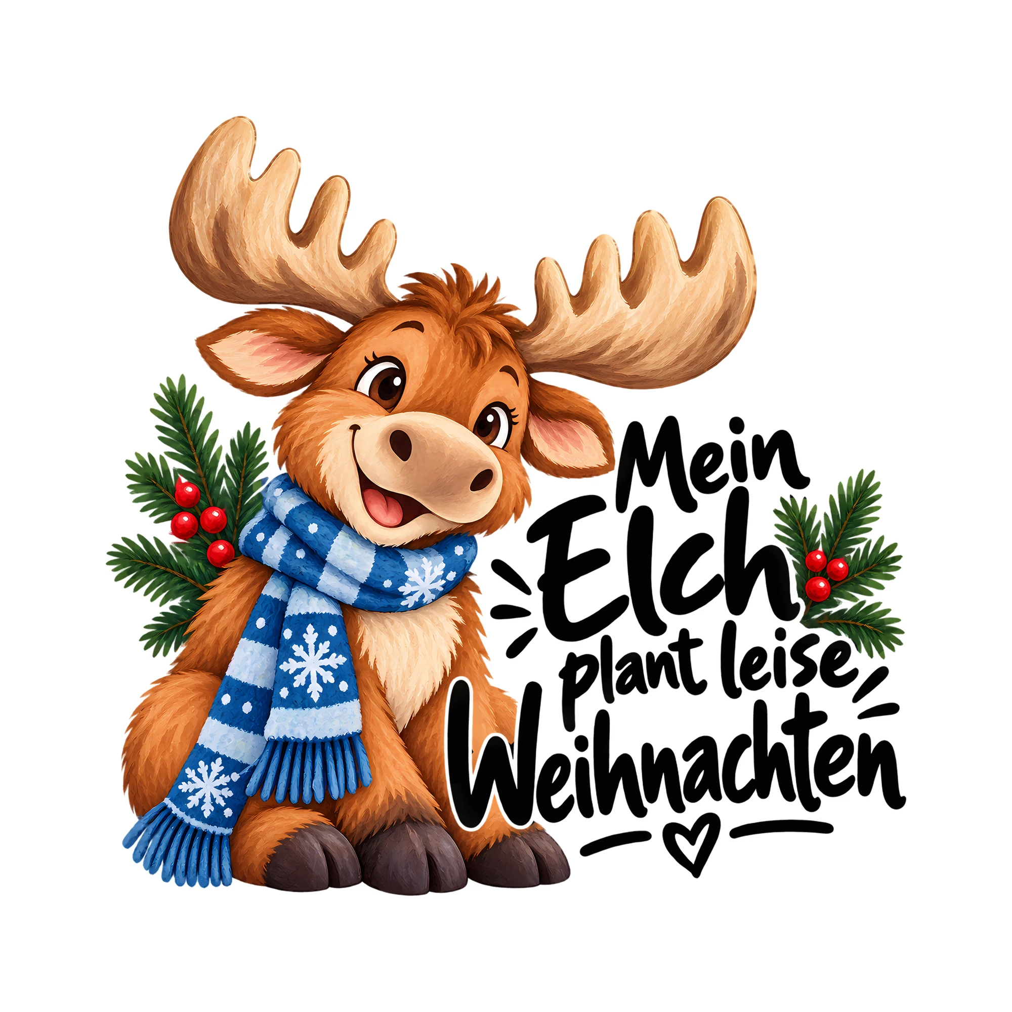 Bügelbild Mein Elch plant leise Weihnachten als Grafik auf weißem Hintergrund (BB013933)