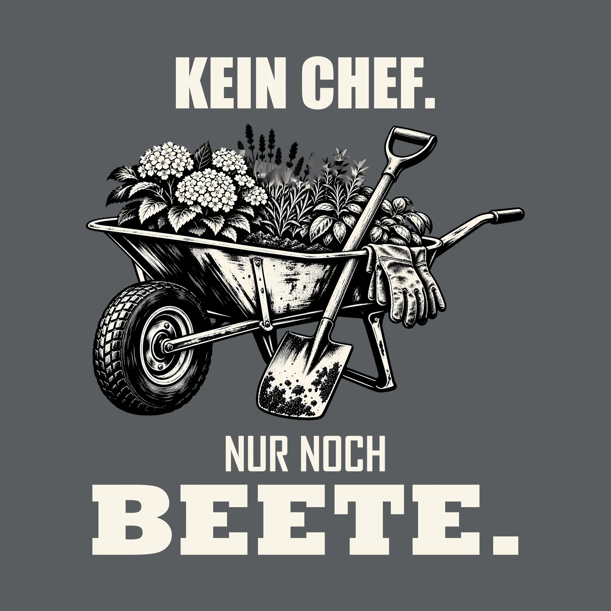 Bügelbild KEIN CHEF. NUR NOCH BEETE. als Grafik auf dunklem Hintergrund (BB011505)