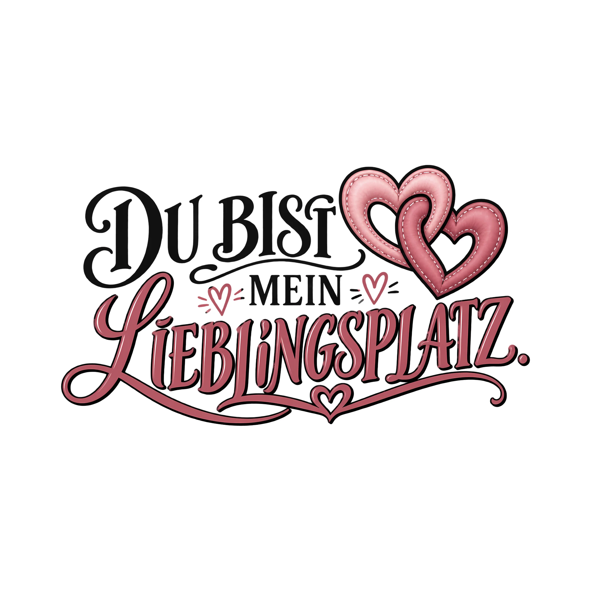 Bügelbild DU BIST MEIN LIEBLINGSPLATZ. als Grafik auf weißem Hintergrund (BB014015)