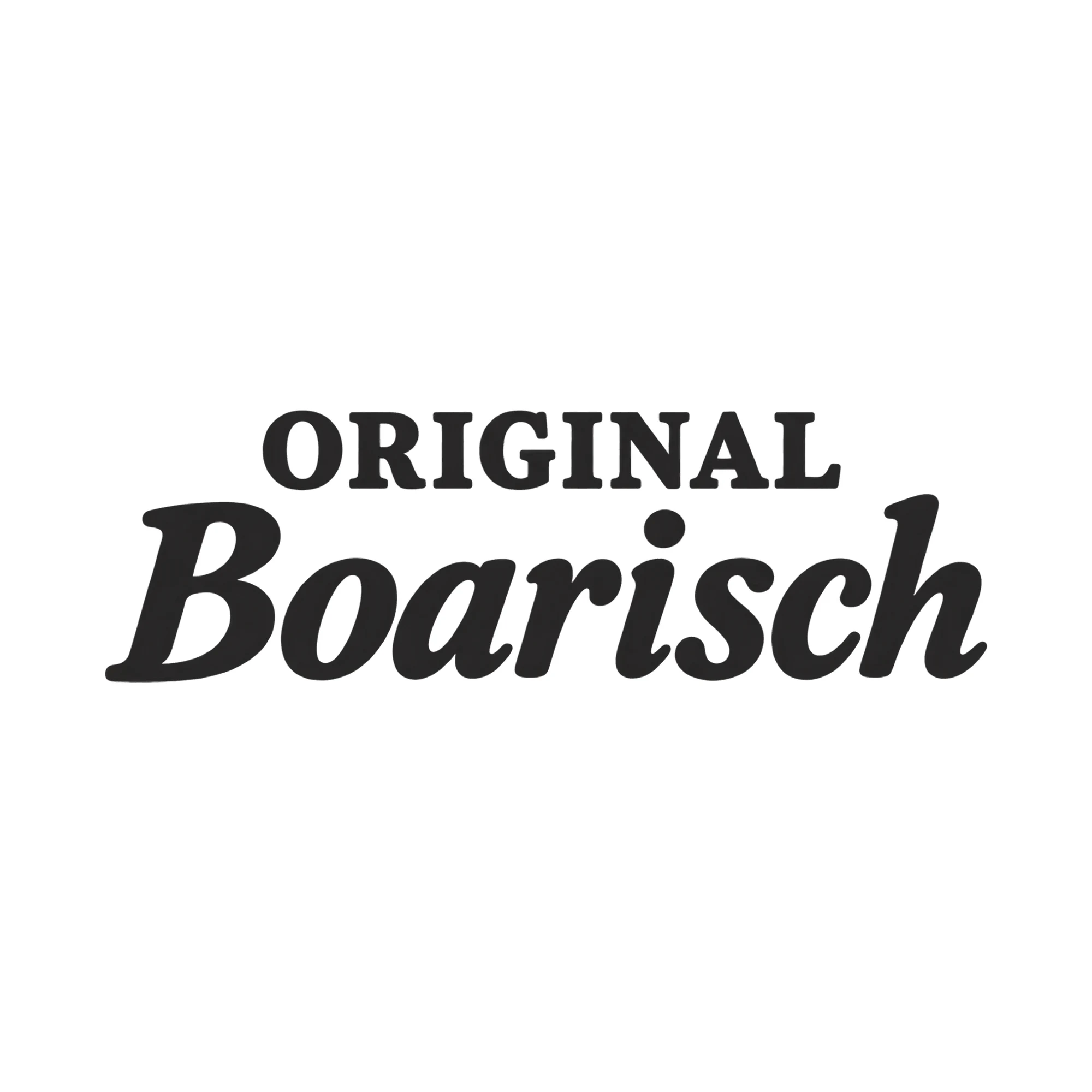 Bügelbild ORIGINAL Boarisch, Lustiger Shirt Spruch als Grafik auf weißem Hintergrund (BB017729)