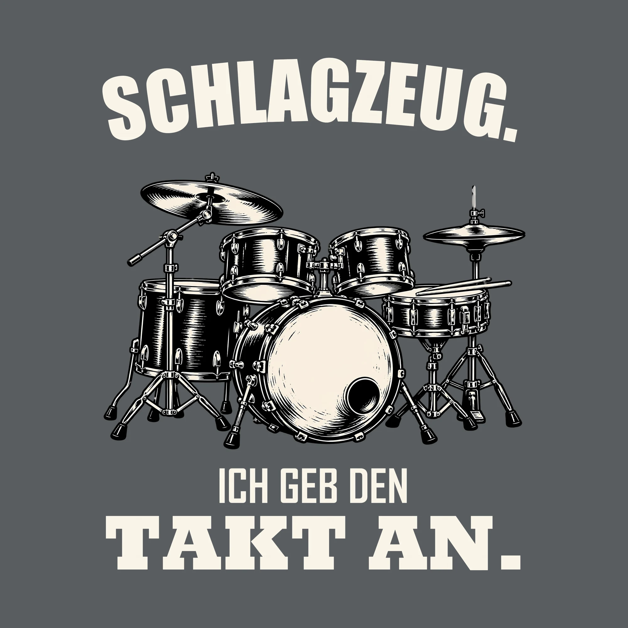 Bügelbild SCHLAGZEUG. ICH GEB DEN TAKT AN. als Grafik auf dunklem Hintergrund (BB012717)