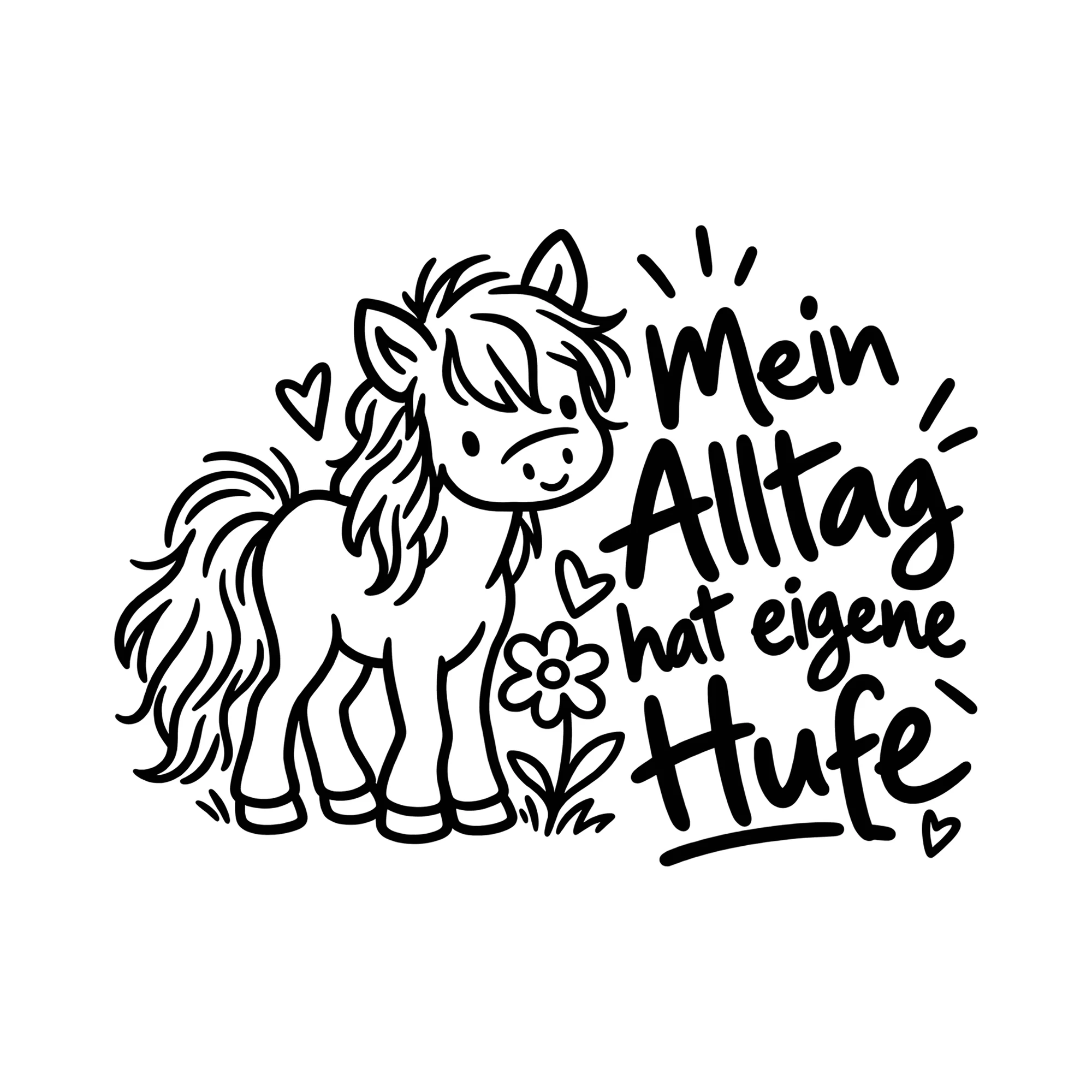 Bügelbild Mein Alltag hat eigene Hufe als Grafik auf weißem Hintergrund (BB013076)