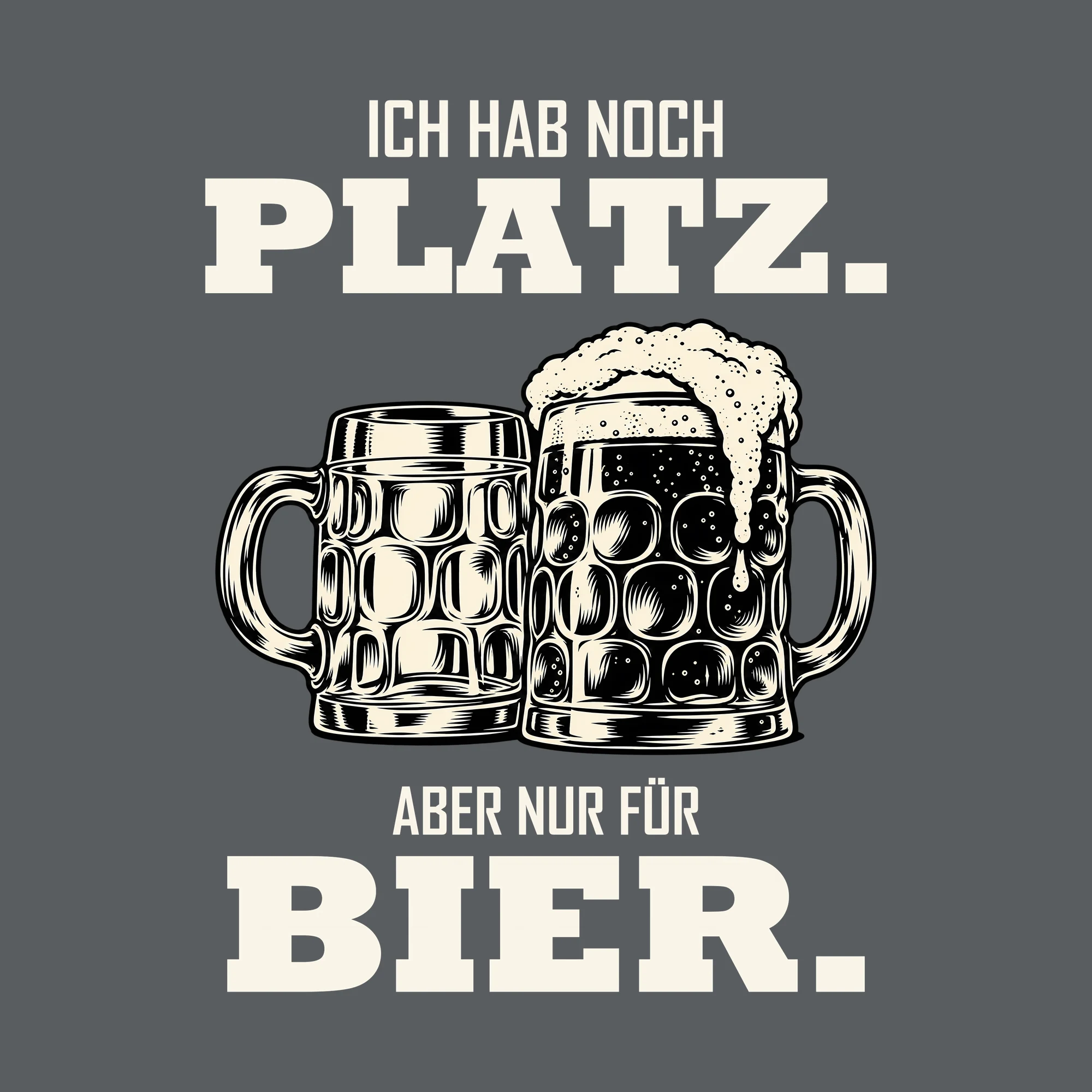 Bügelbild ICH HAB NOCH PLATZ. ABER NUR FÜR BIER. als Grafik auf dunklem Hintergrund (BB011830)