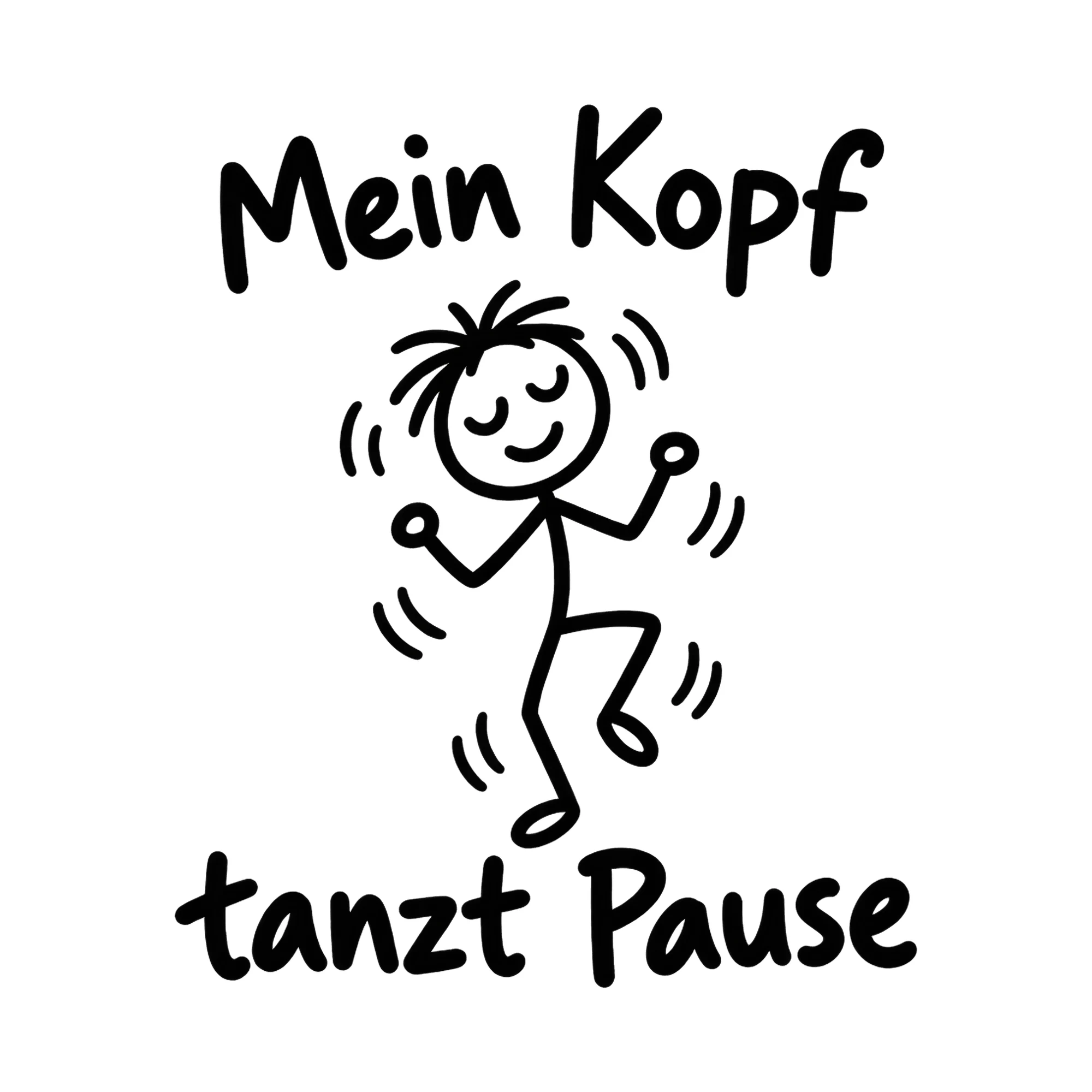 Bügelbild Mein Kopf tanzt Pause als Grafik auf weißem Hintergrund (BB012989)