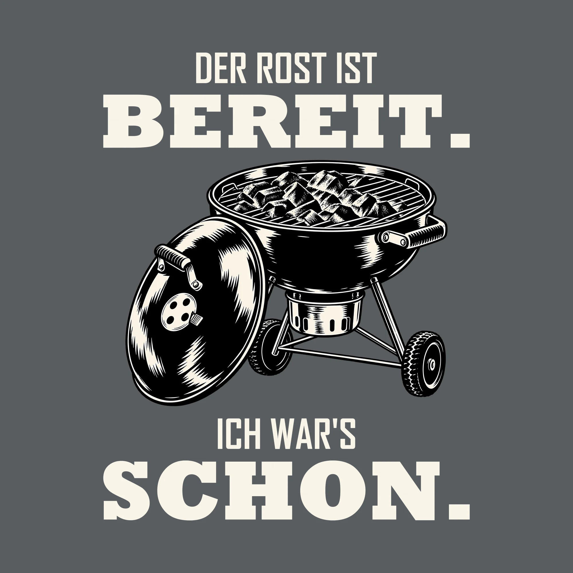 Bügelbild DER ROST IST BEREIT. ICH WAR'S SCHON. als Grafik auf dunklem Hintergrund (BB012050)