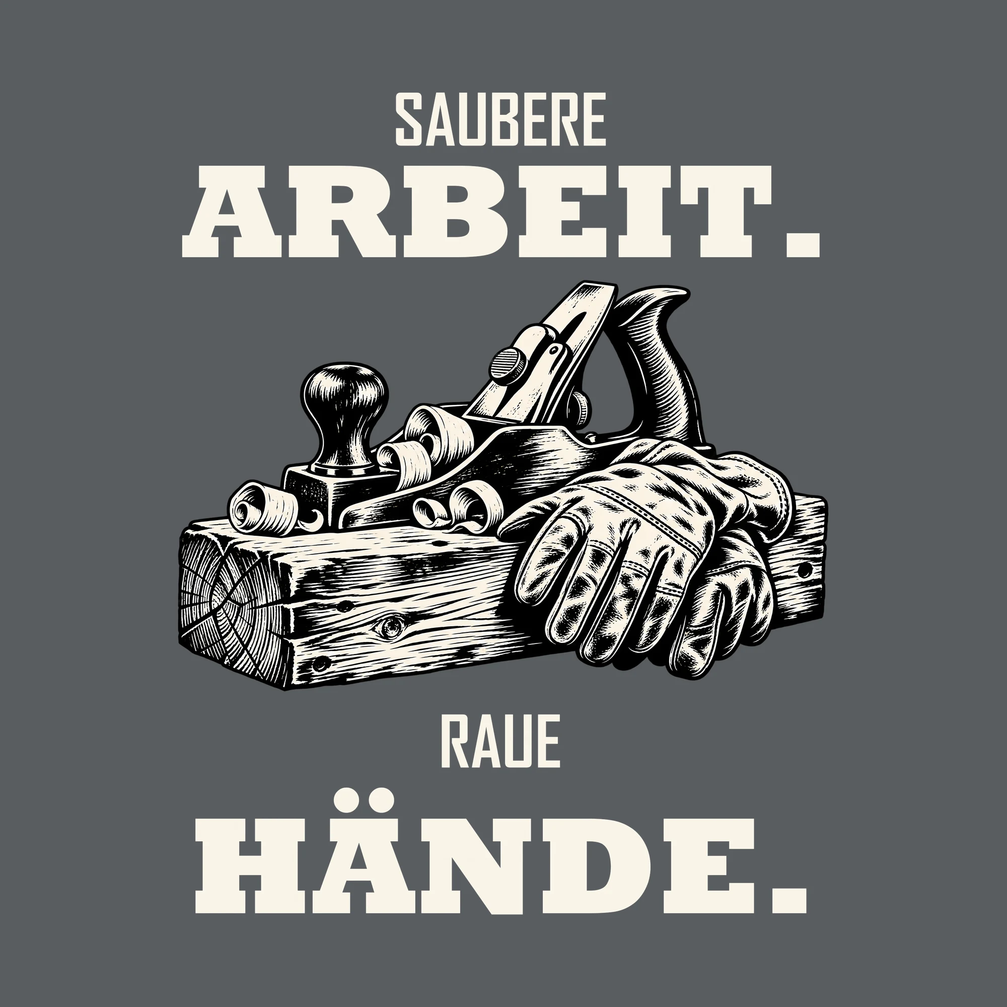 Bügelbild SAUBERE ARBEIT. RAUE HÄNDE. als Grafik auf dunklem Hintergrund (BB011506)