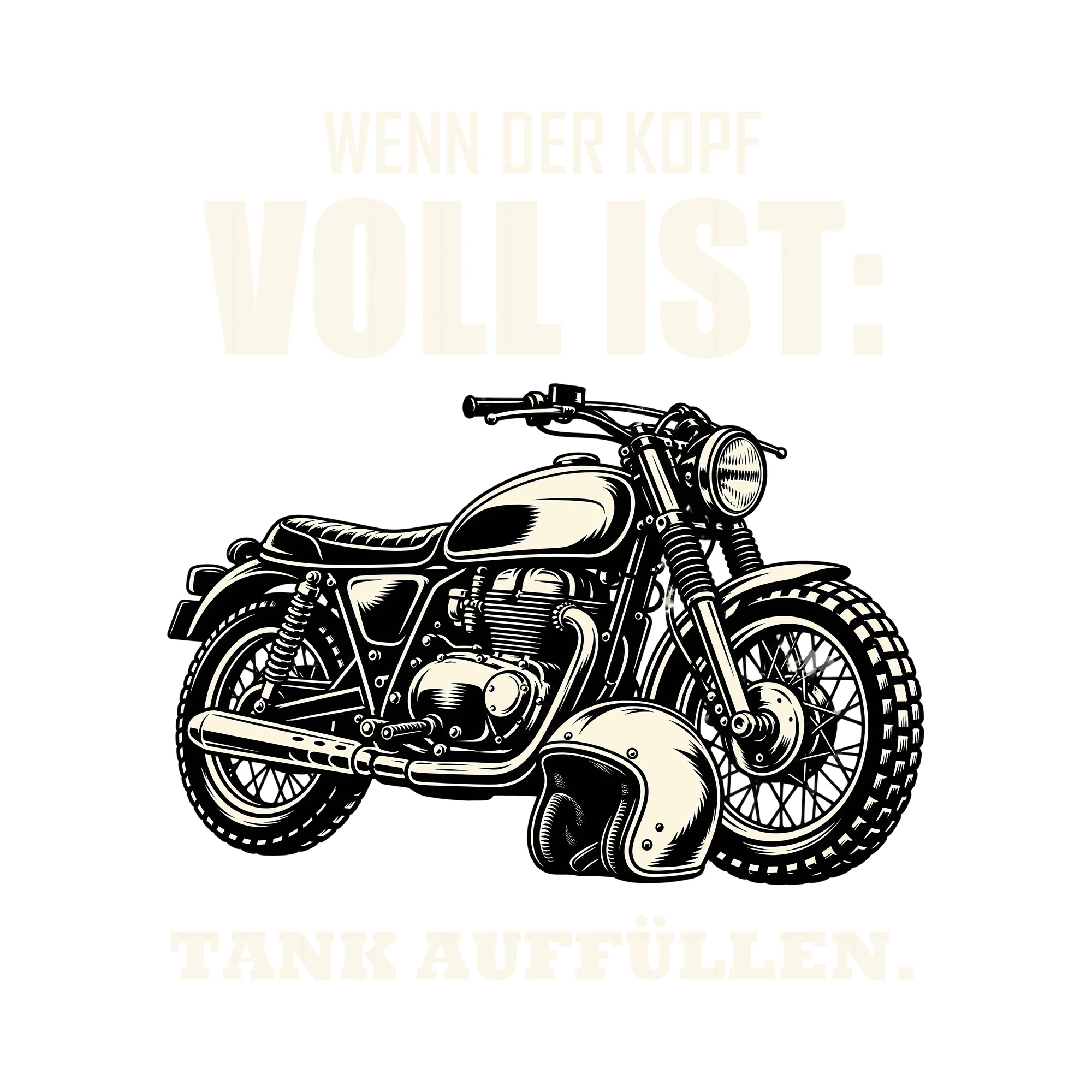 Bügelbild WENN DER KOPF VOLL IST: TANK AUFFÜLLEN. als Grafik auf weißem Hintergrund (BB012731)